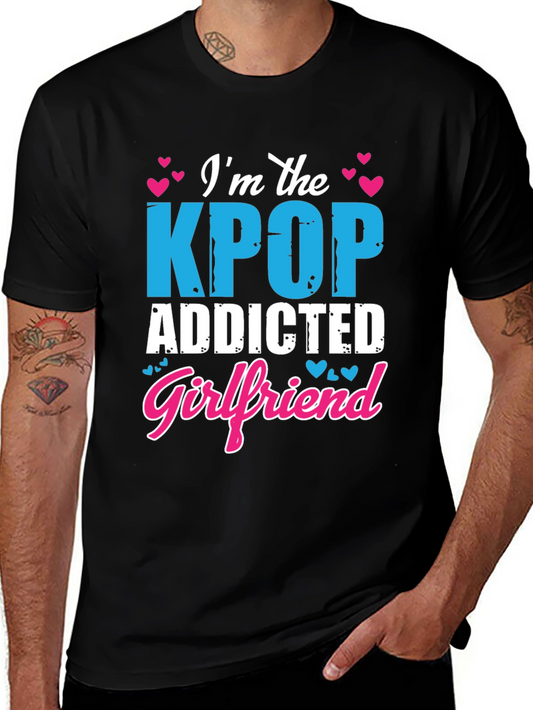 Kpop Addicted Girlfriend Graphic Tee