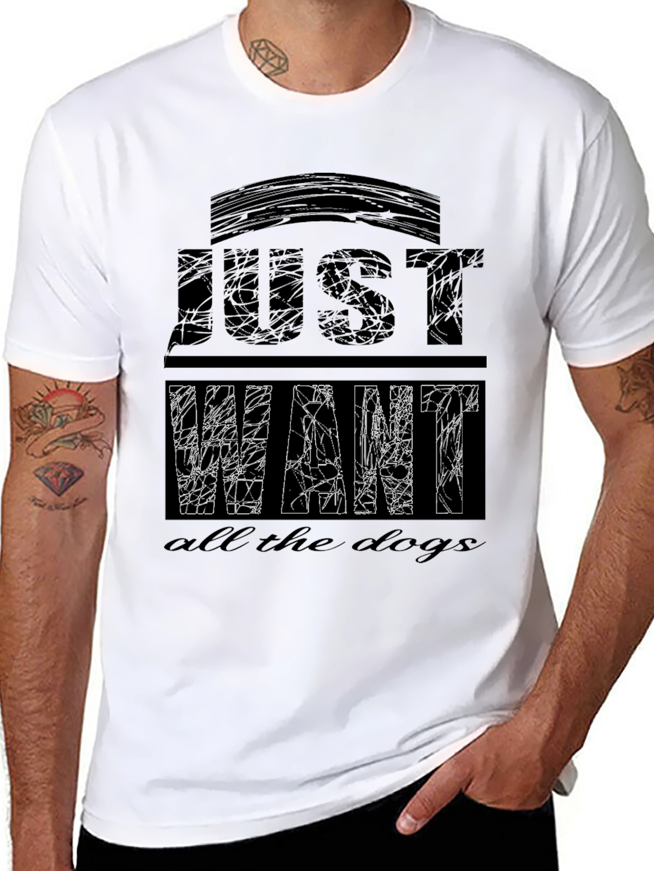 Just Want All The Dogs T-Shirt