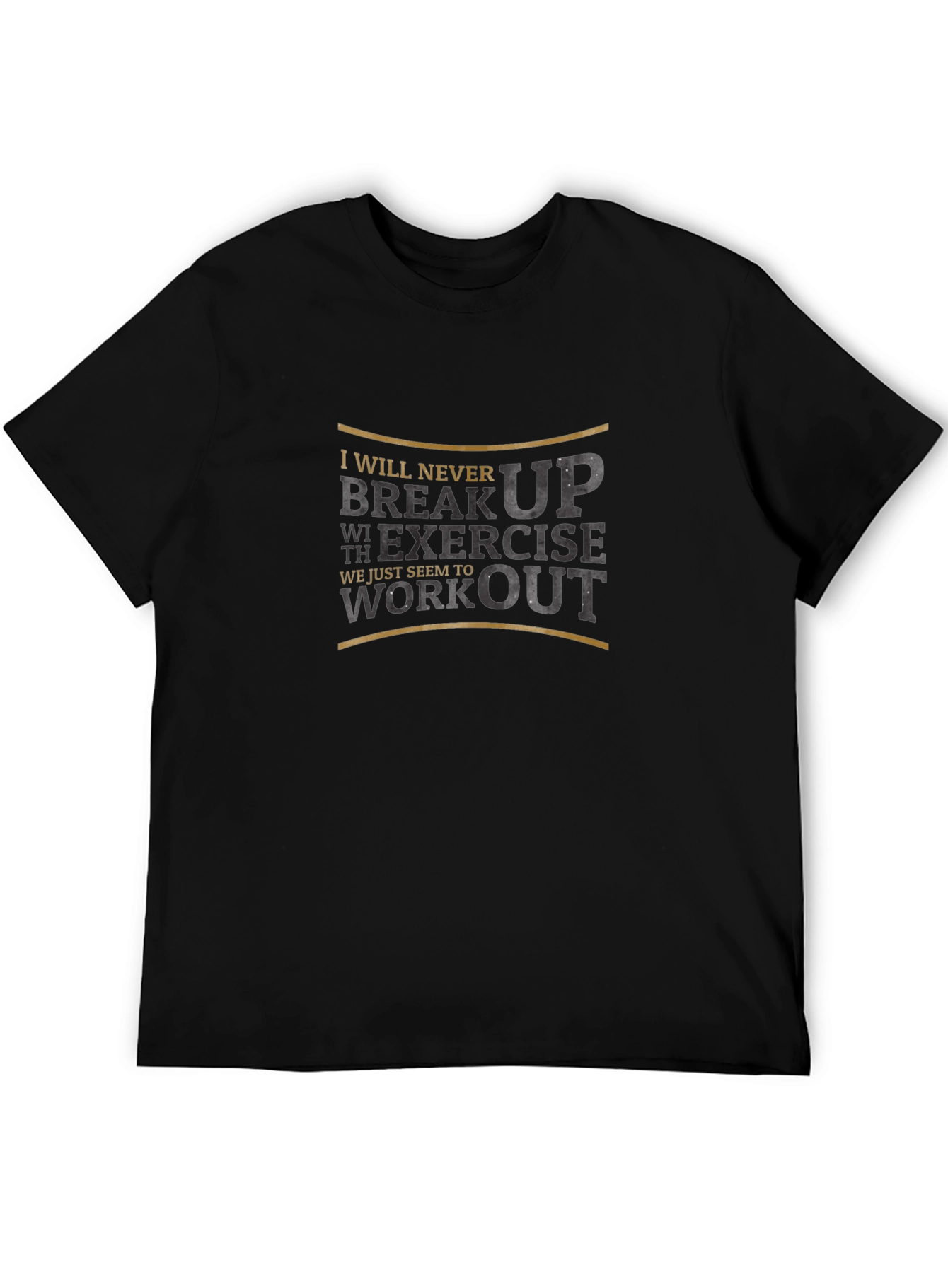 Never Break Up Exercise Black T-Shirt