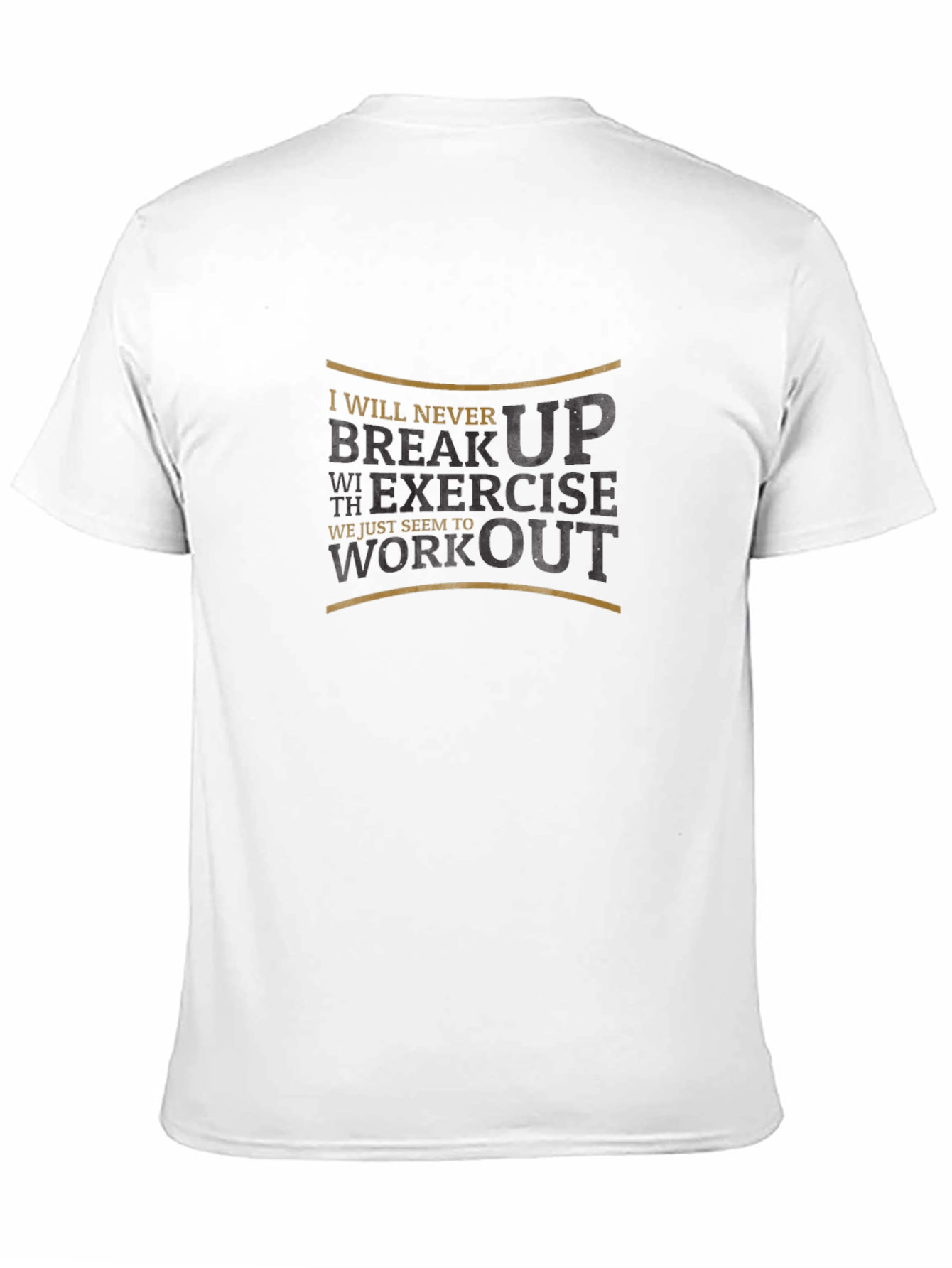 Never Break Up Exercise Black T-Shirt