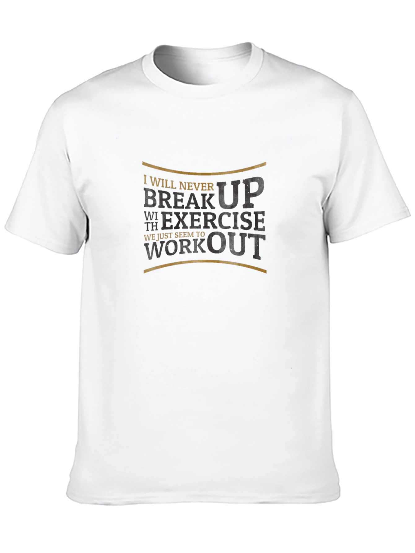 Never Break Up Exercise Black T-Shirt