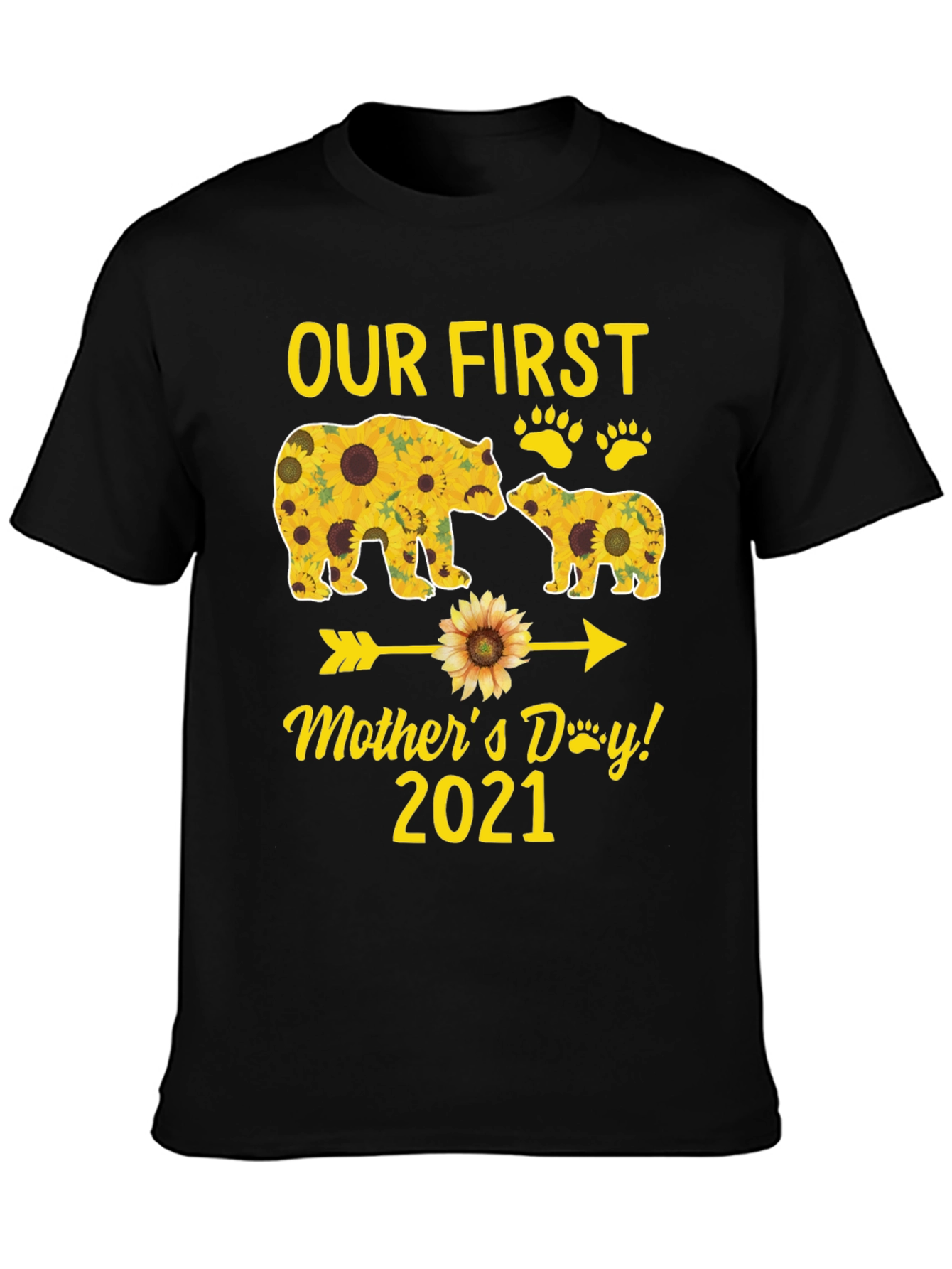 Our First Mothers Day 2021 Bear Sunflower T-Shirt