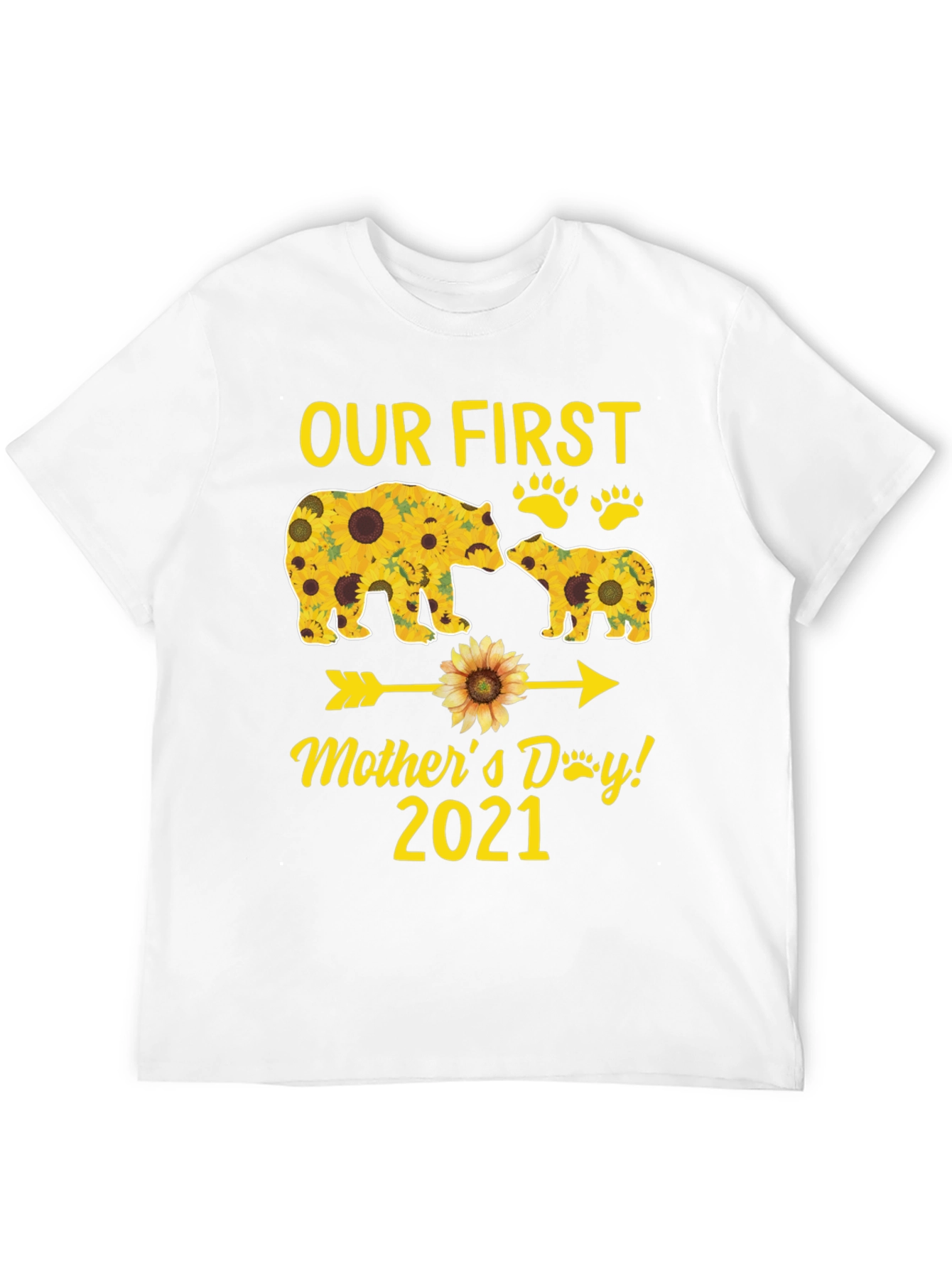 Our First Mothers Day 2021 Bear Sunflower T-Shirt