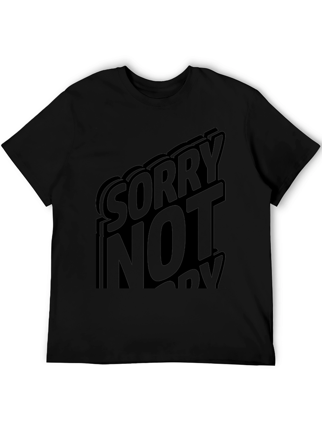 Sorry Not Sorry Black Graphic T-Shirt