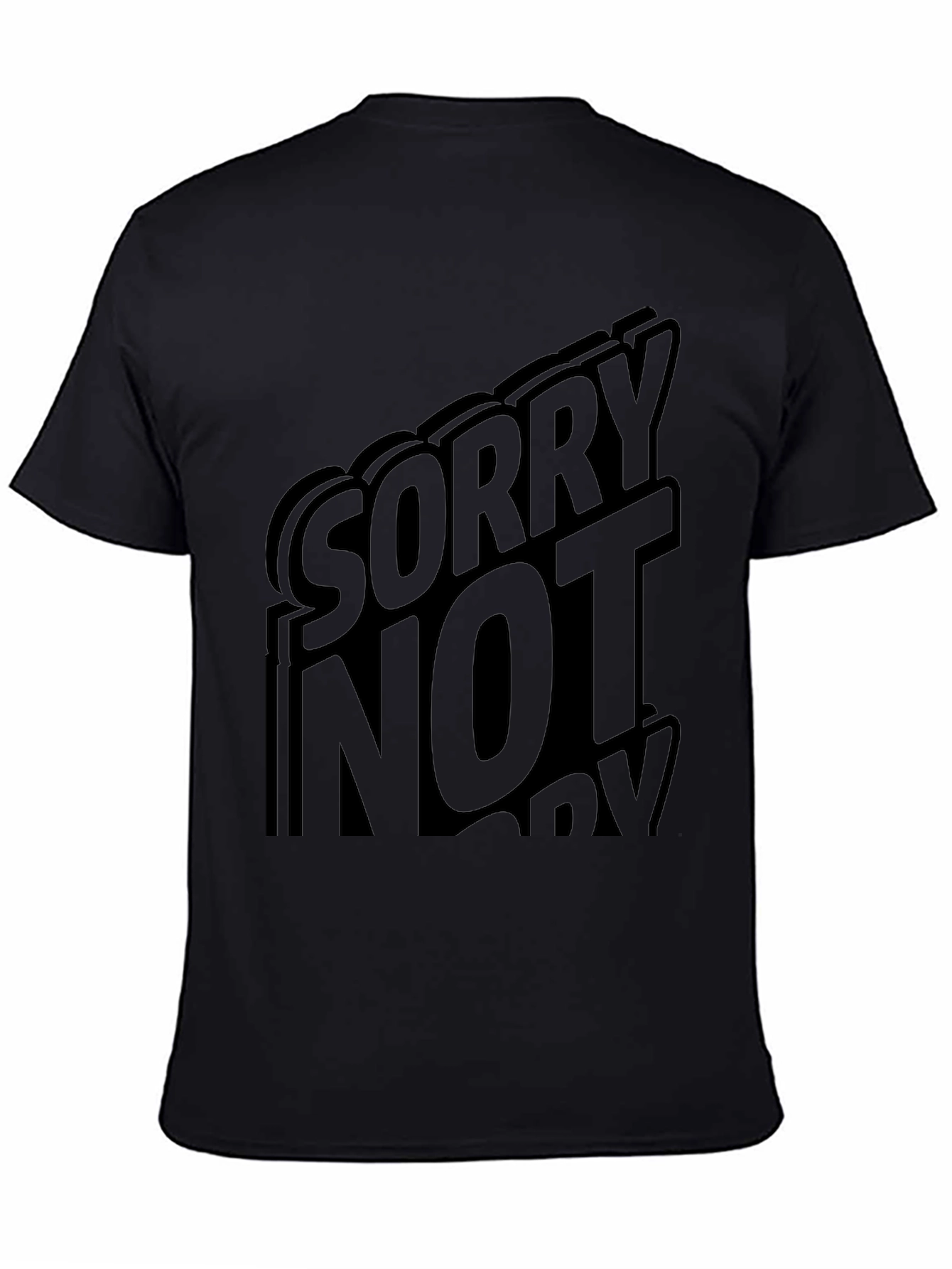 Sorry Not Sorry Black Graphic T-Shirt