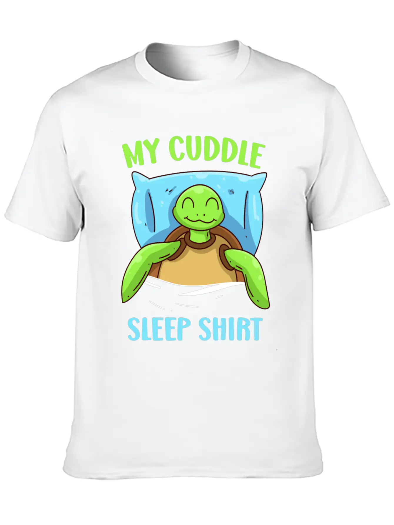 My Cuddle Sleep Shirt Turtle Sleep Unisex Casual T-Shirt – Clean Design For Daily Comfort