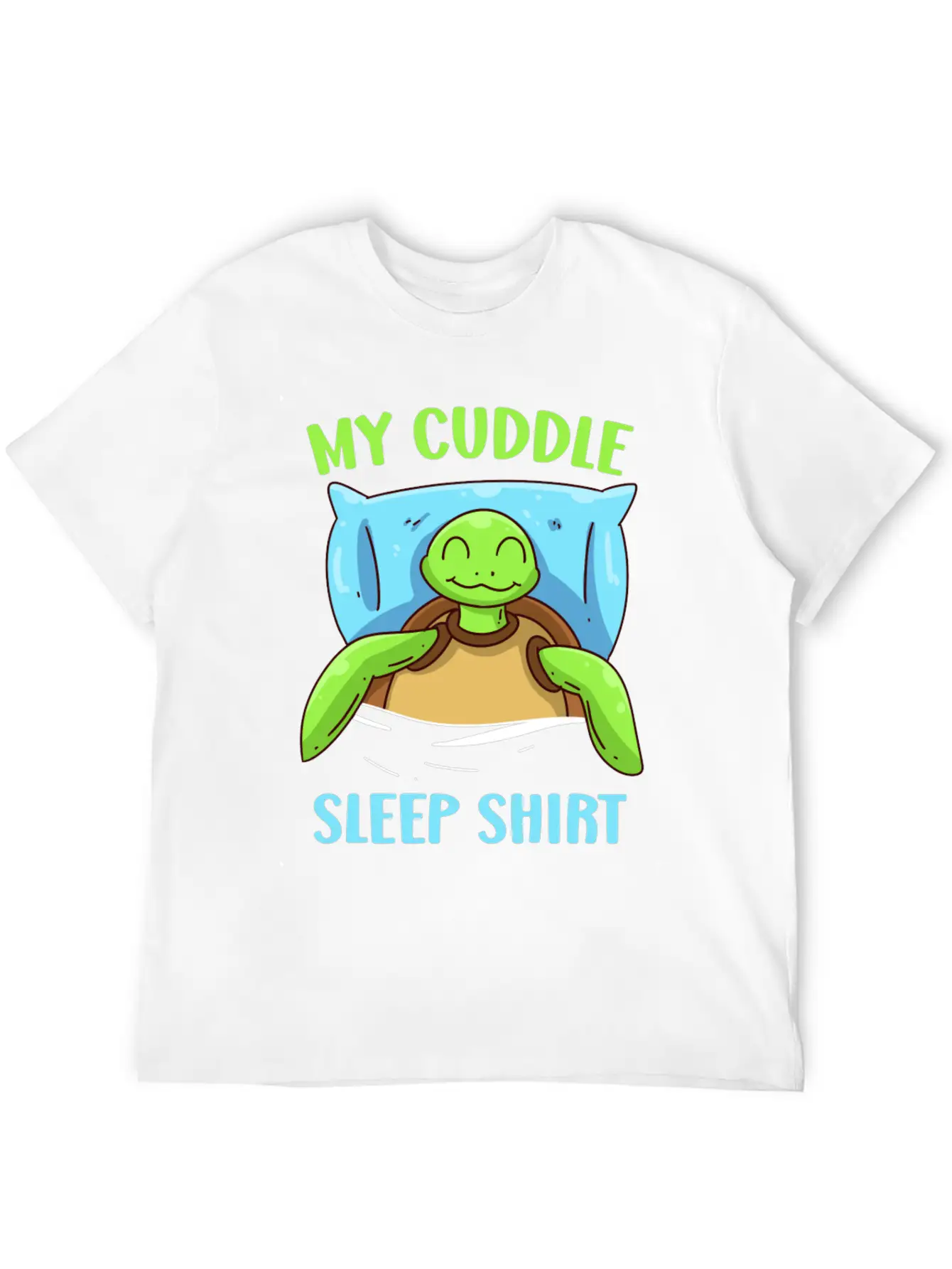 My Cuddle Sleep Shirt Turtle Sleep Unisex Casual T-Shirt – Clean Design For Daily Comfort