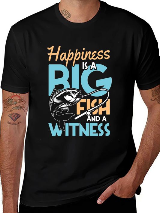 Happiness is a Big Fish T-Shirt