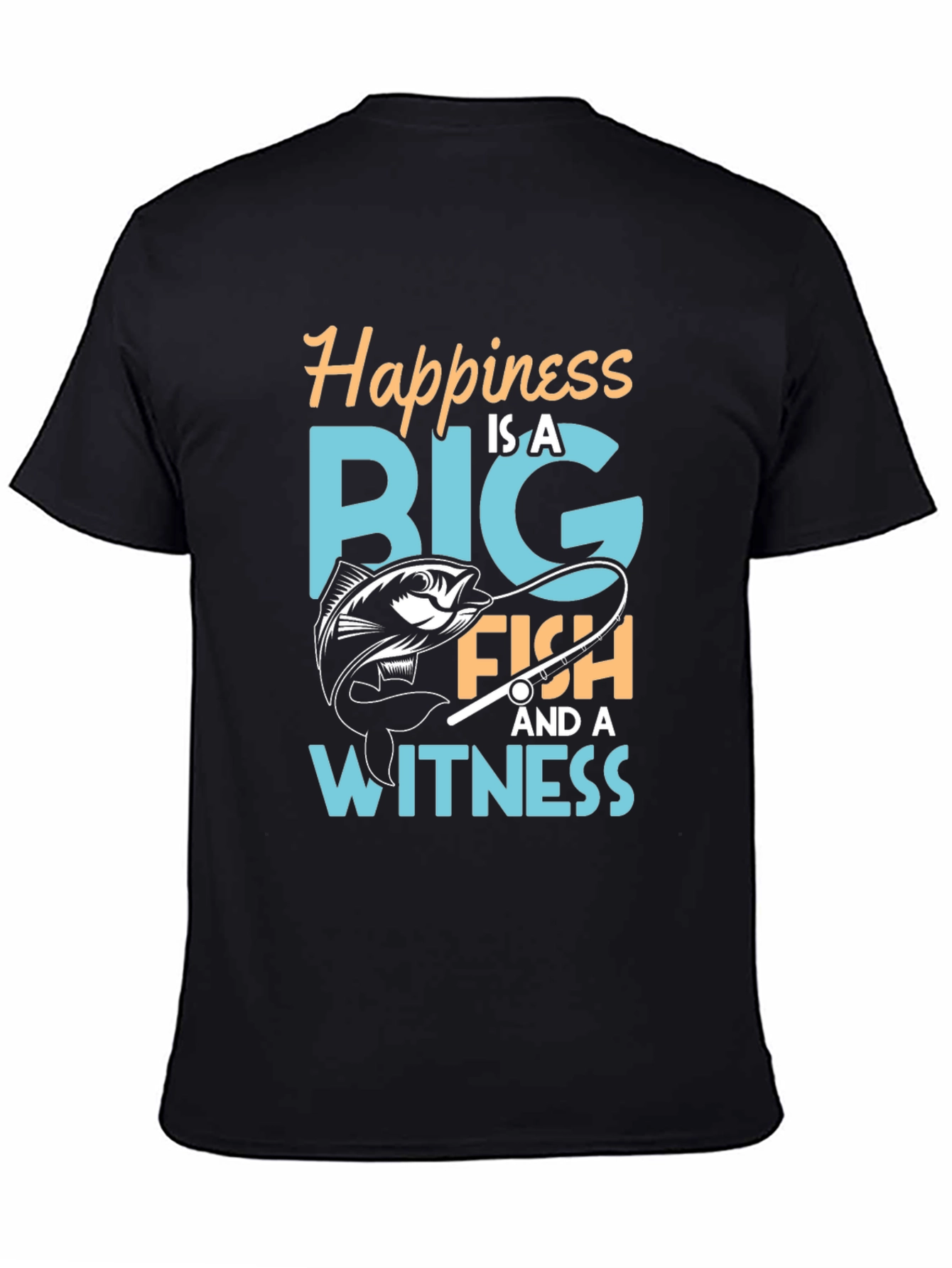 Happiness is a Big Fish T-Shirt