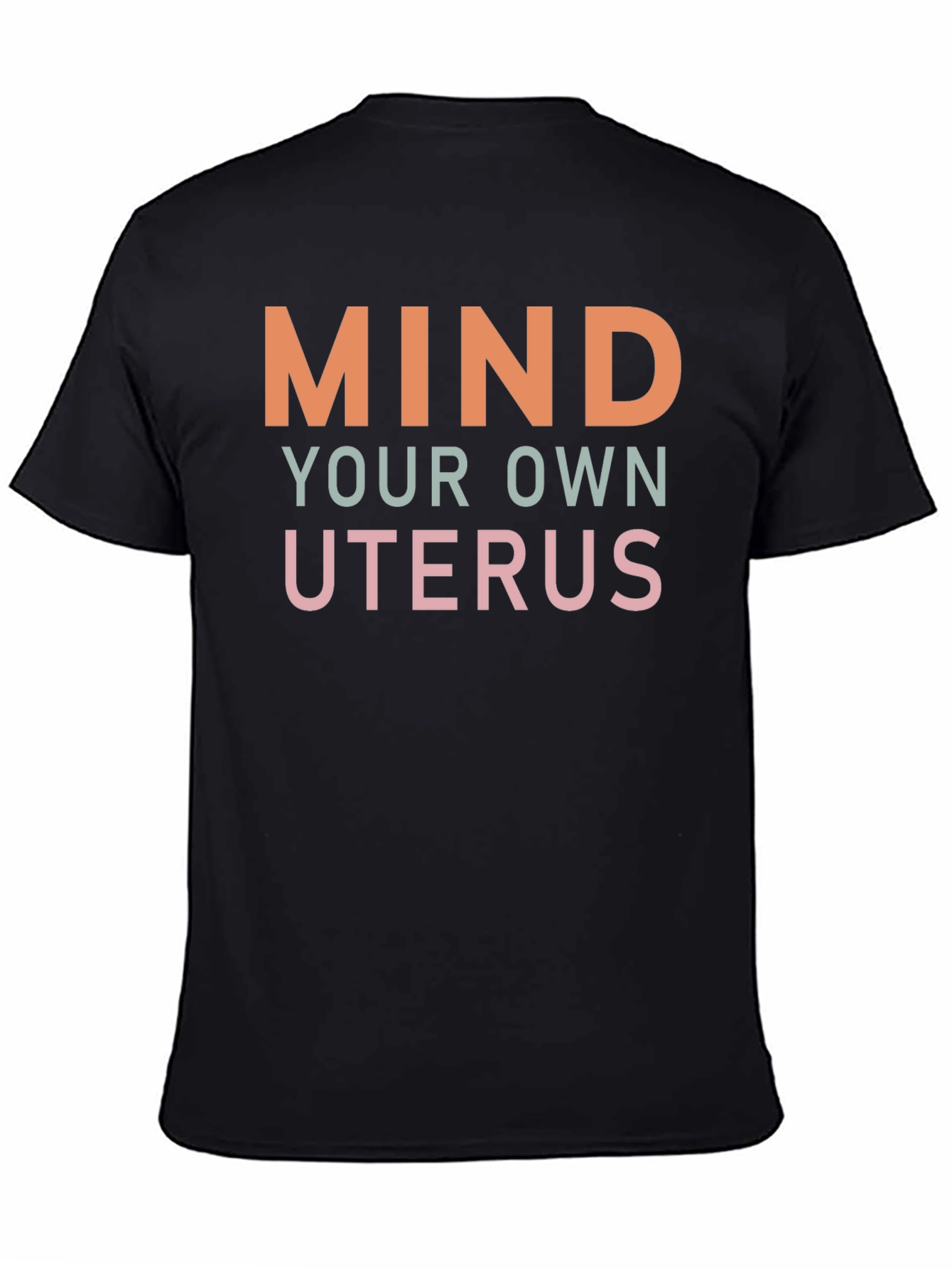 Mind Your Own Uterus Graphic Tee