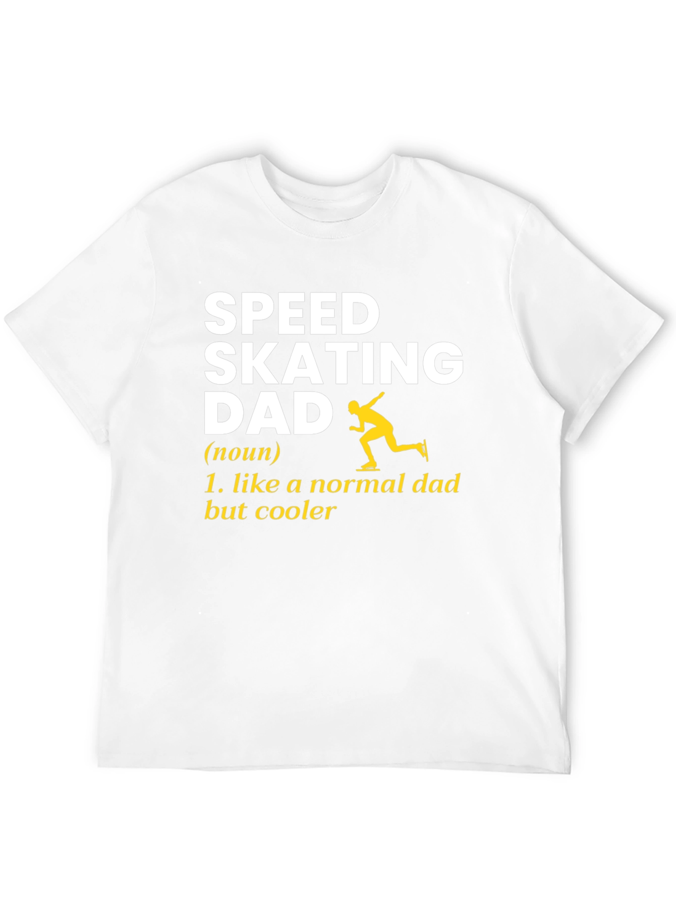 Speed Skating Dad T-Shirt