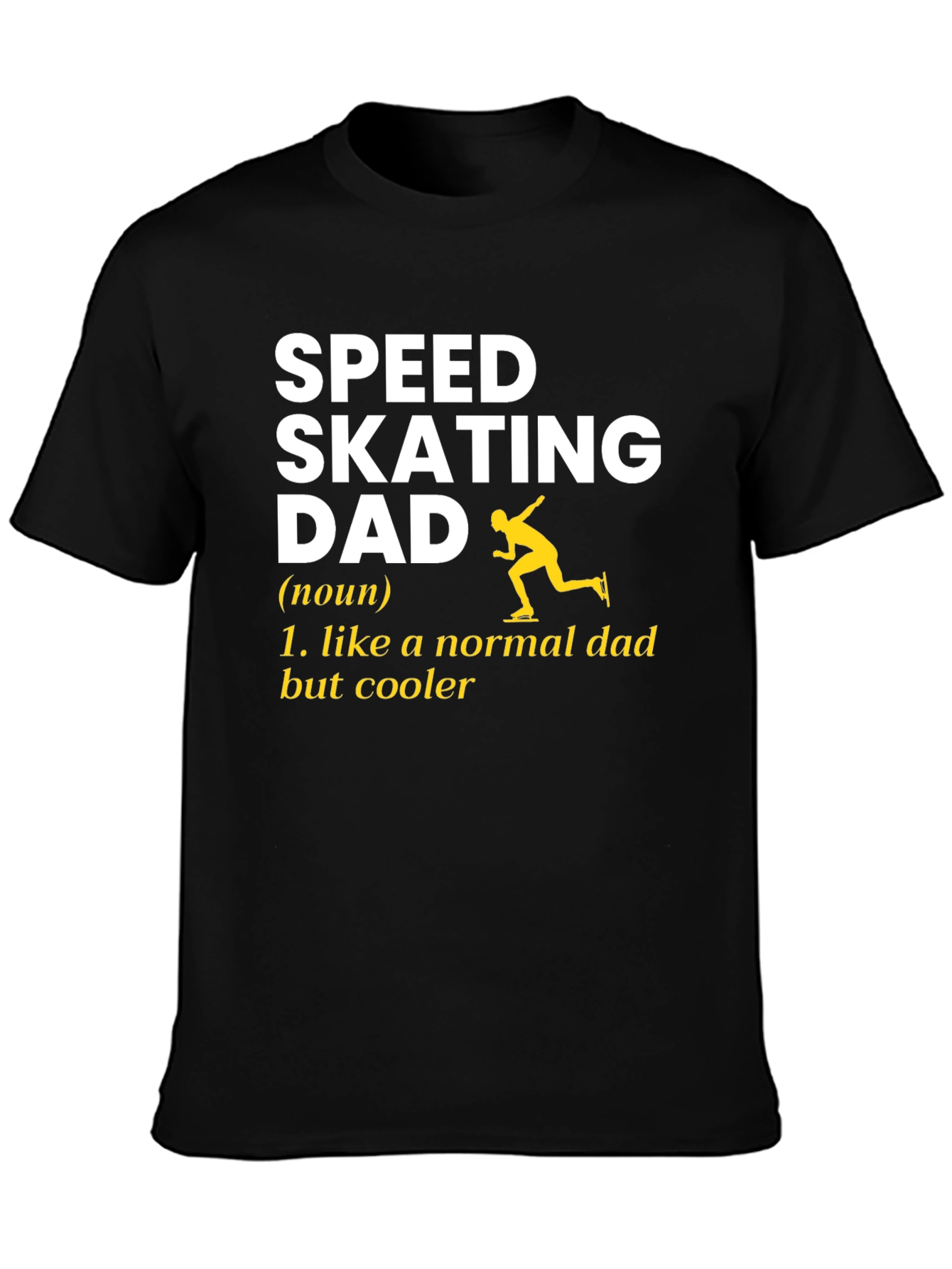 Speed Skating Dad T-Shirt