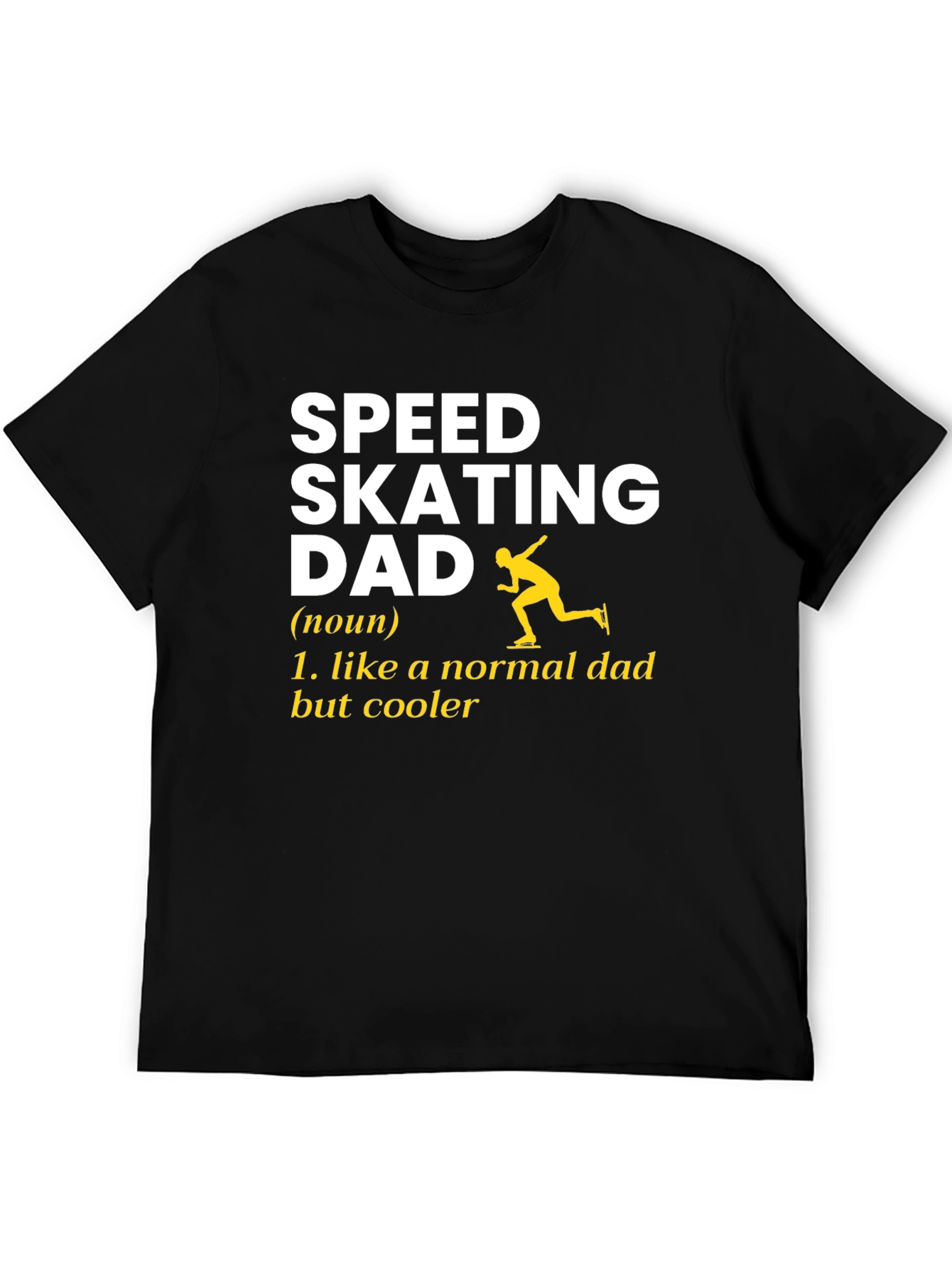 Speed Skating Dad T-Shirt