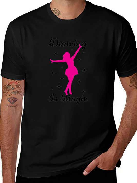 Dancing is Magic Graphic Tee