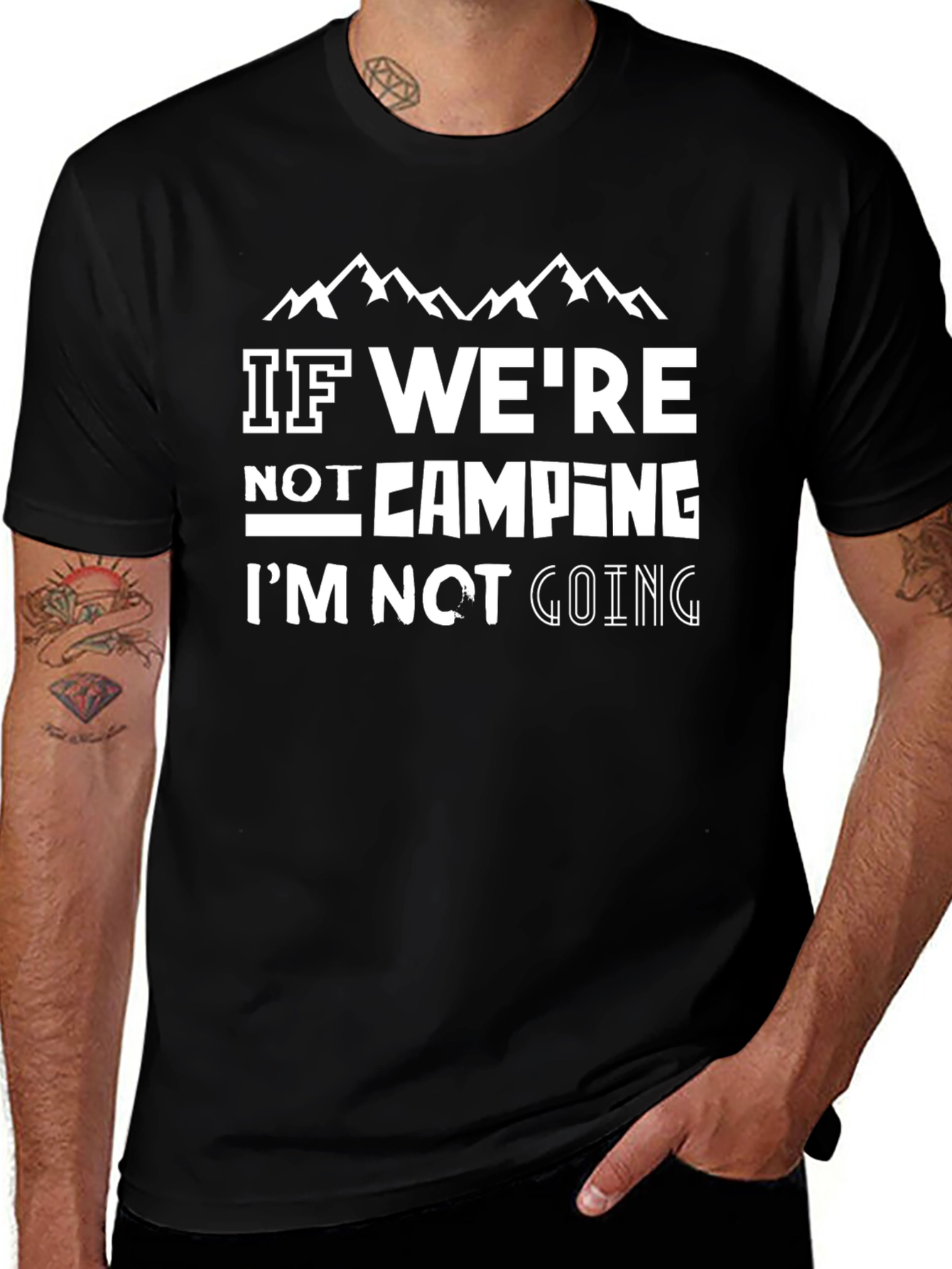 Camping Graphic Tee - If Were Not Camping T-Shirt