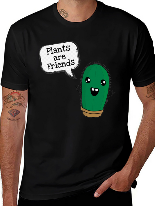 Plants are Friends Tee - Cute Cactus Shirt