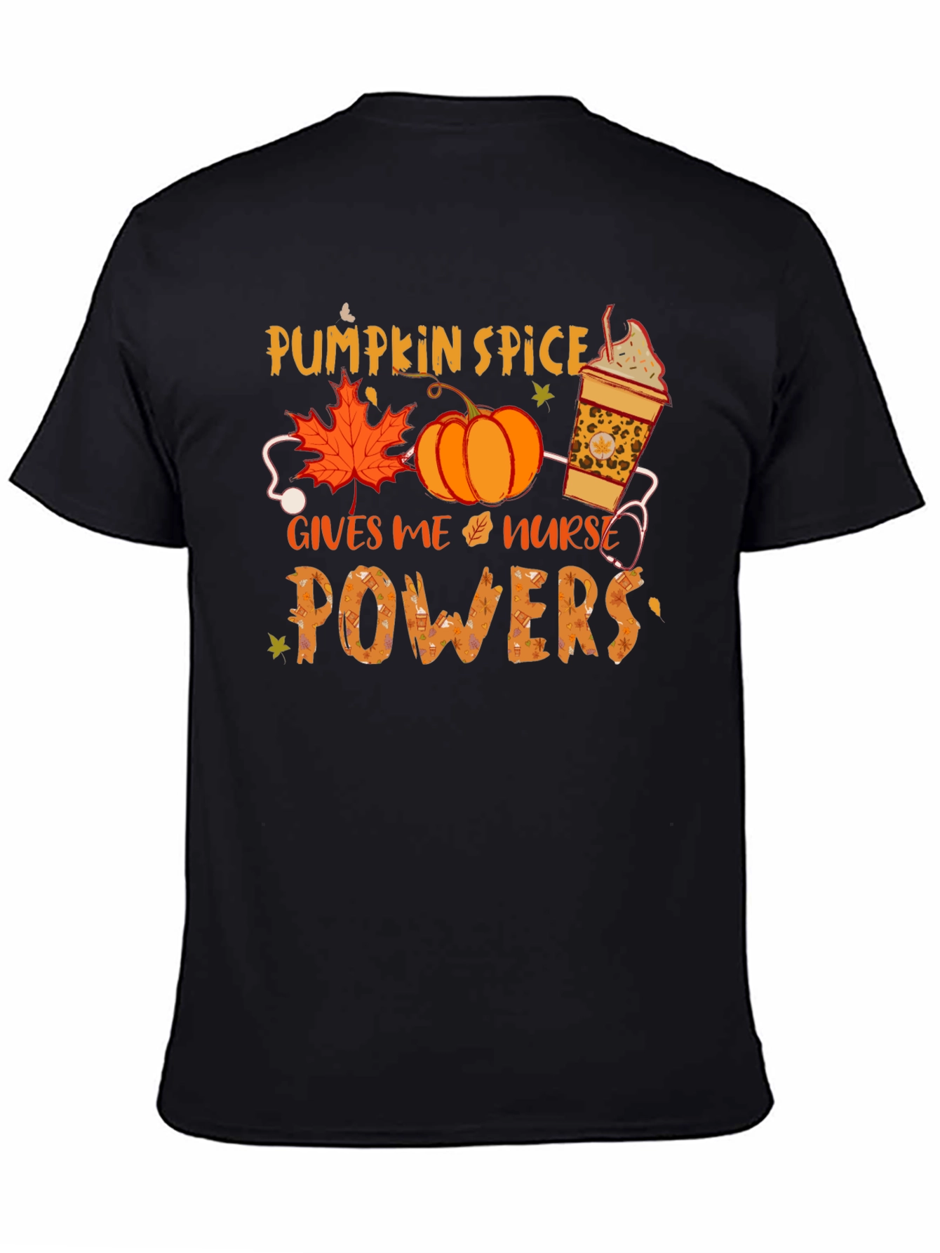 Pumpkin Spice Nurse Powers T-Shirt