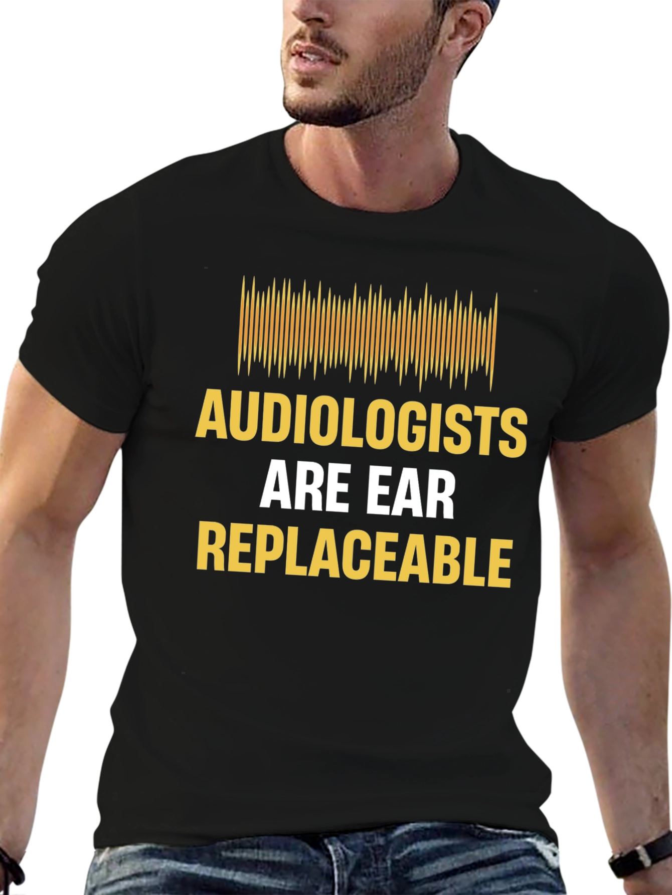 Audiologist Humor T-Shirt - Are Ear Replaceable