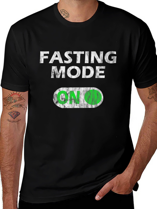Fasting Mode On T-Shirt - Trendy Graphic Tee