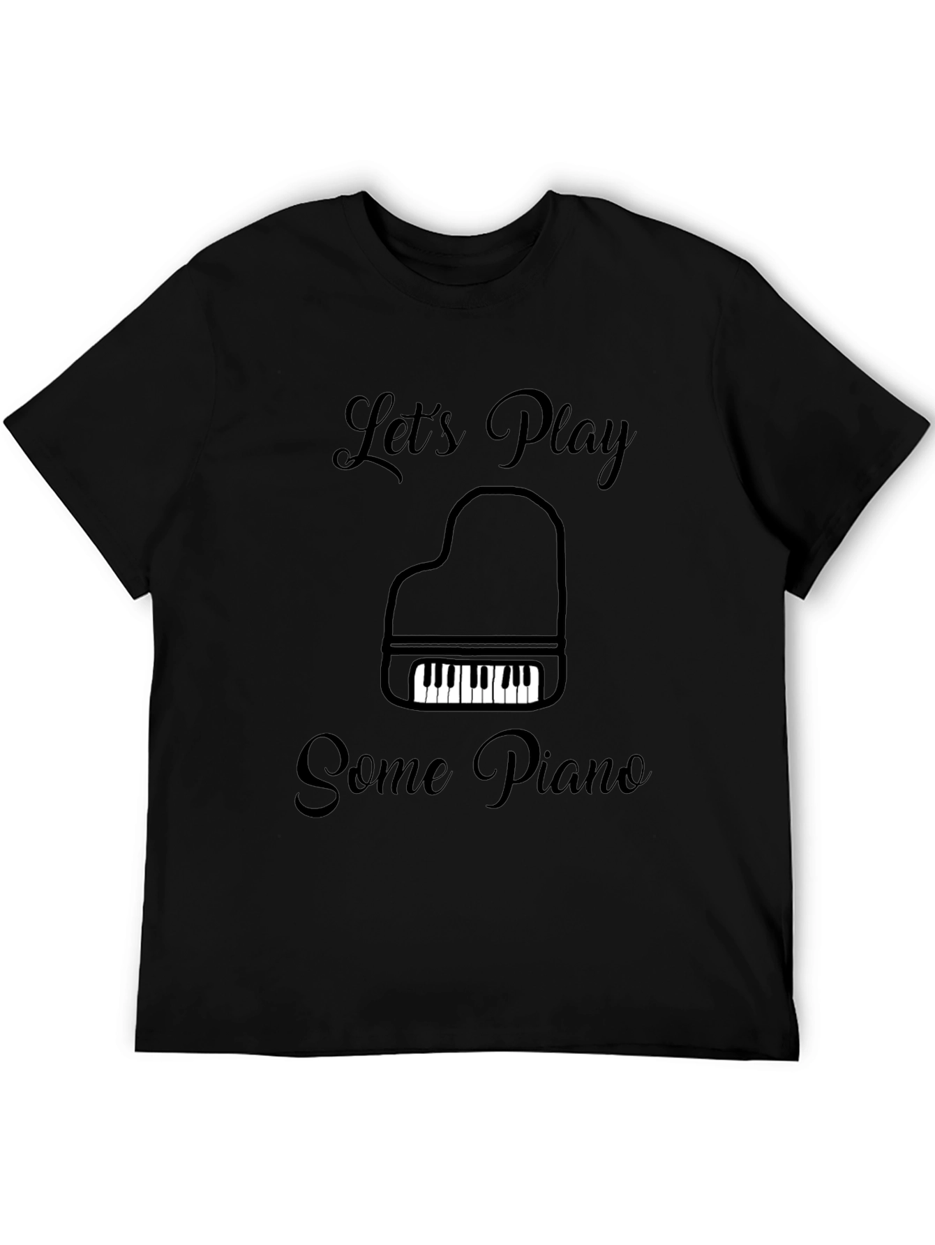 Lets Play Some Piano T-Shirt