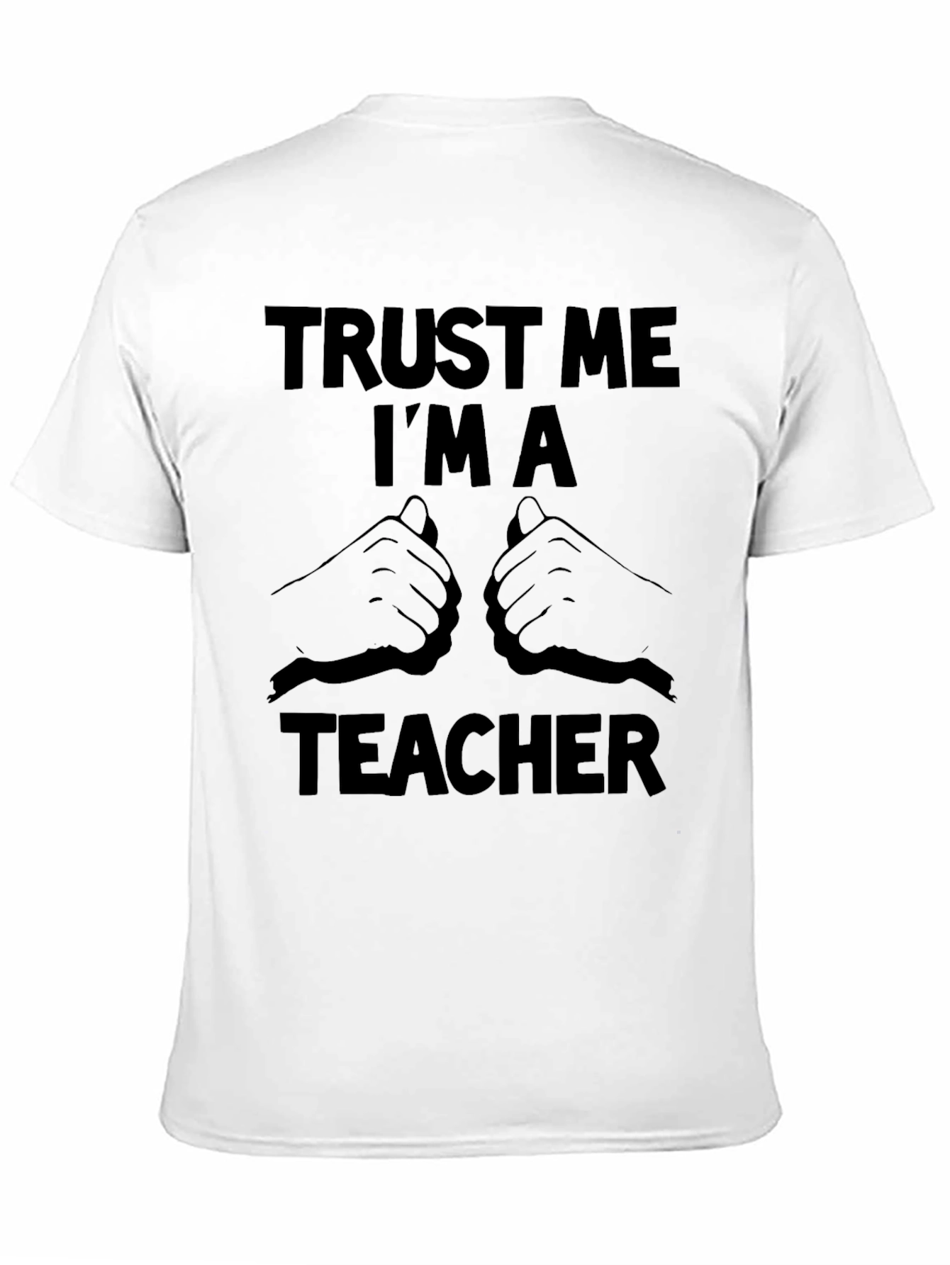 Trust Me Im a Teacher Black T-Shirt