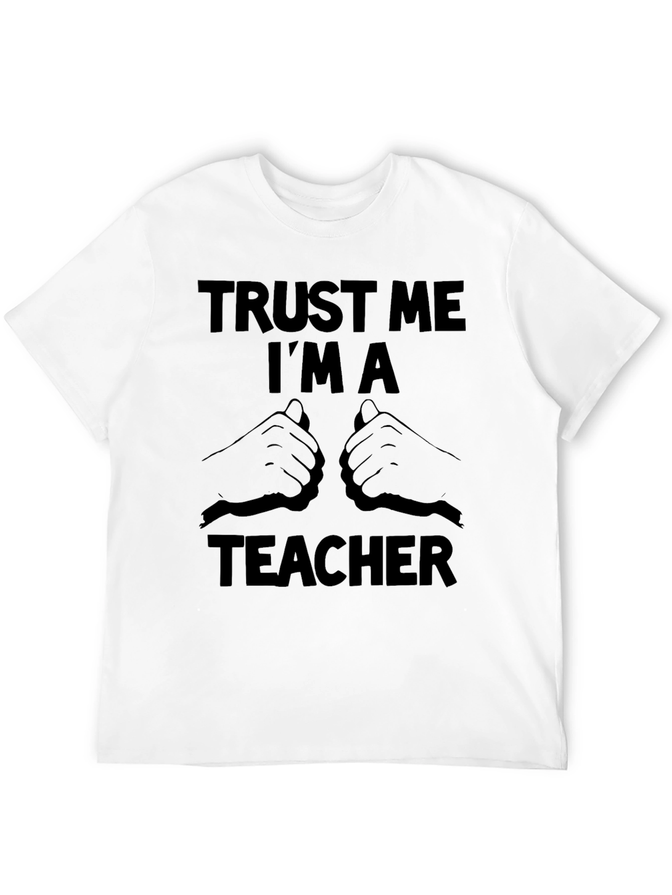 Trust Me Im a Teacher Black T-Shirt