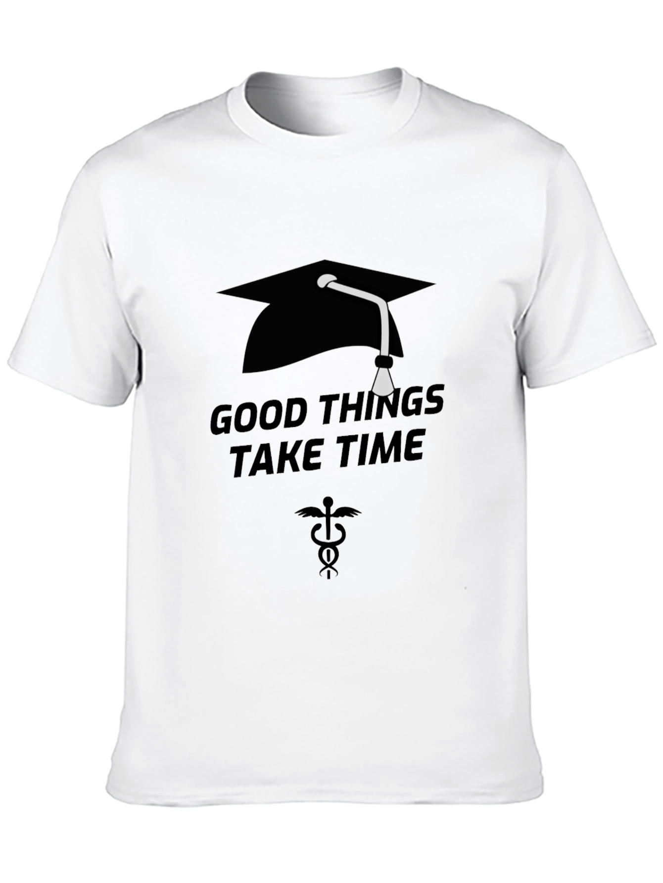 Graduation T-Shirt - Good Things Take Time Tee