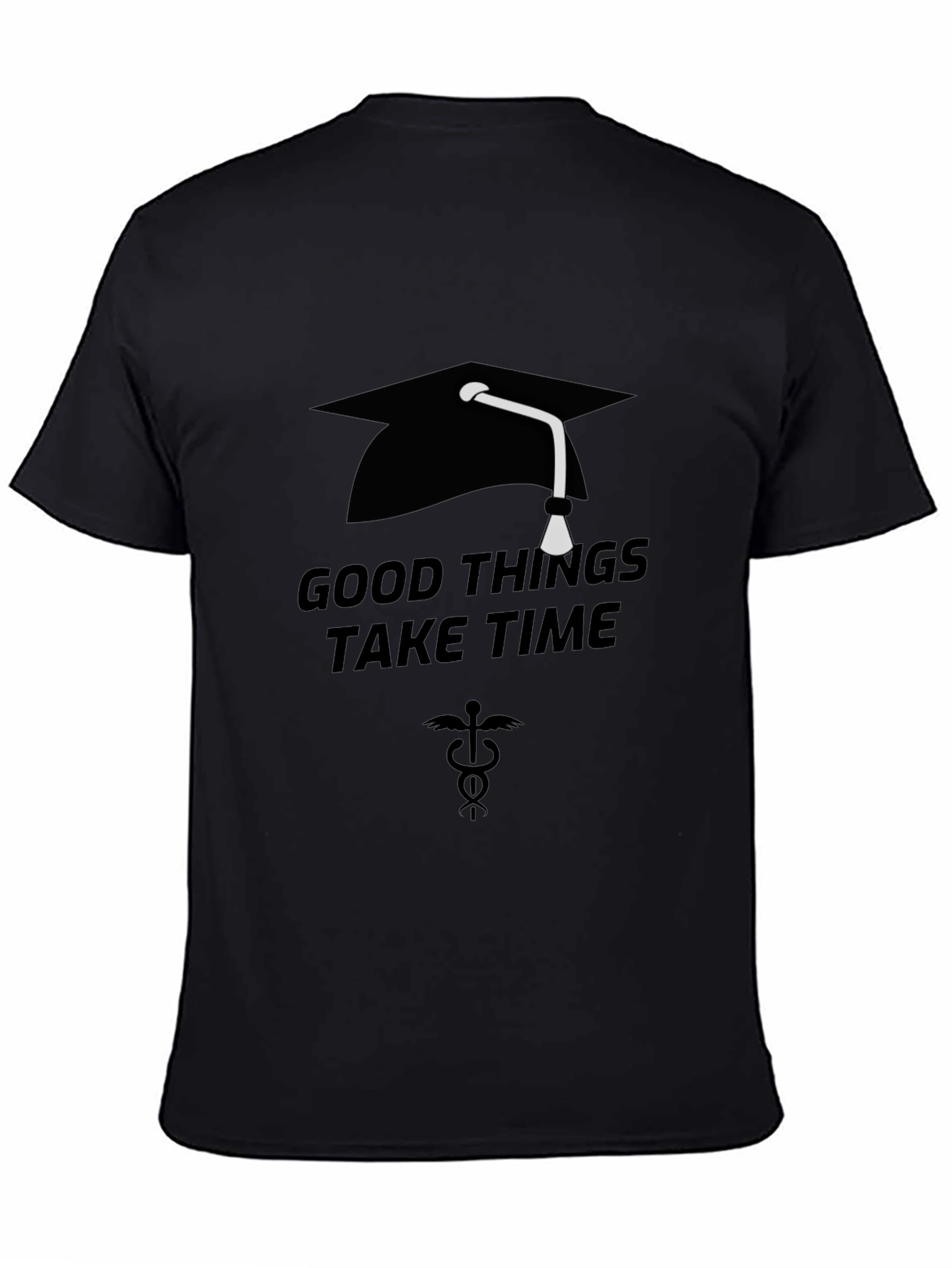 Graduation T-Shirt - Good Things Take Time Tee