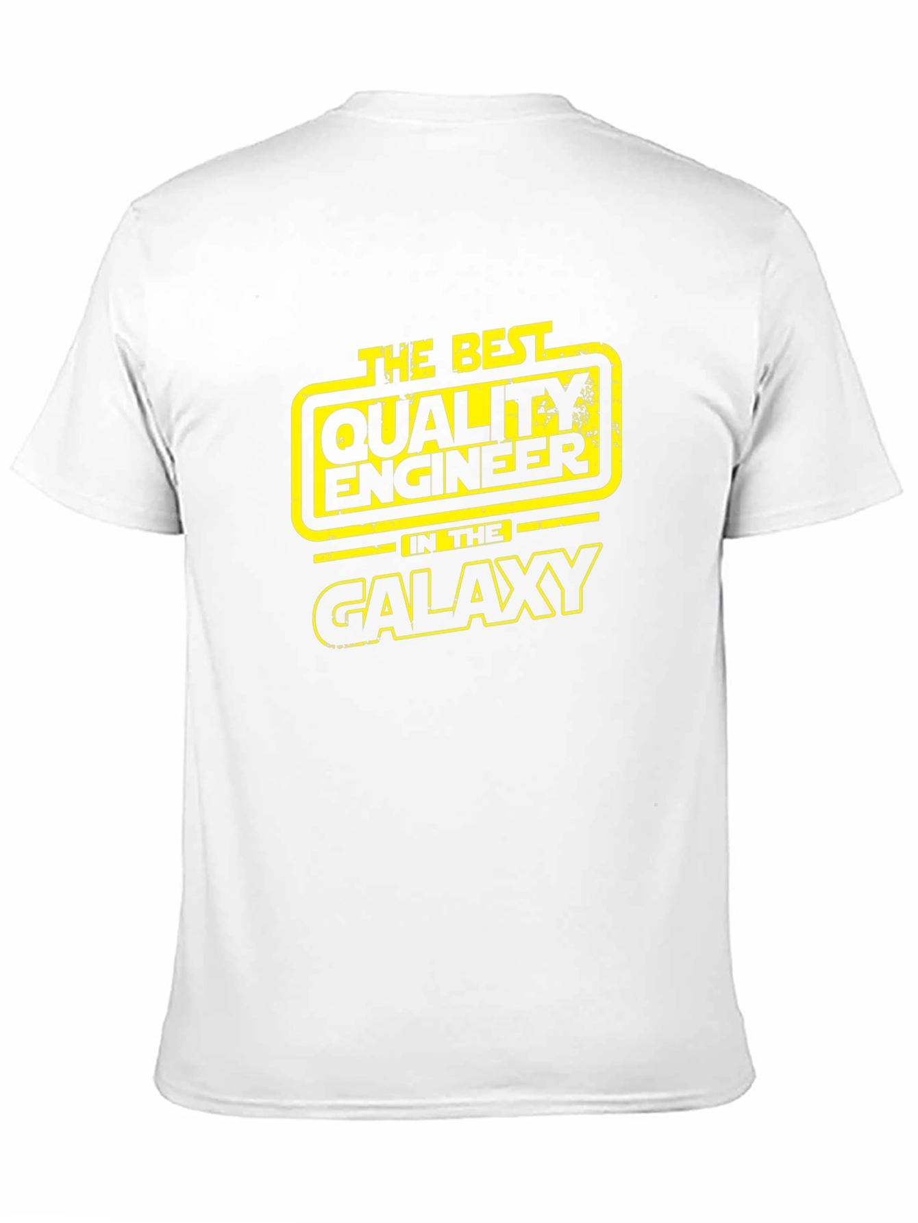 Best Quality Engineer in the Galaxy T-Shirt