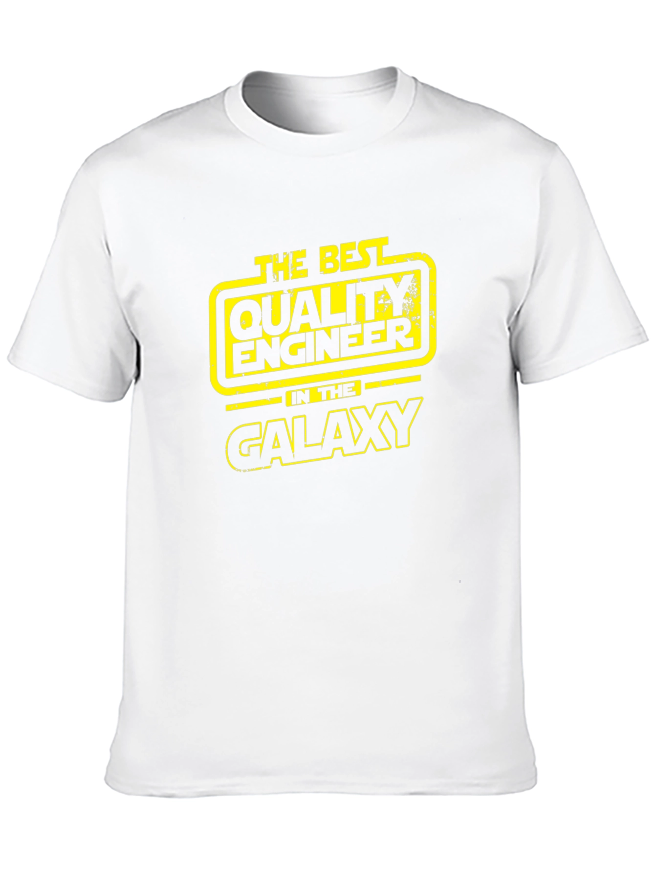 Best Quality Engineer in the Galaxy T-Shirt