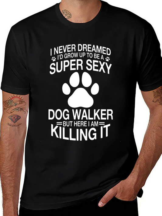 Super Sexy Dog Walker Graphic T-Shirt