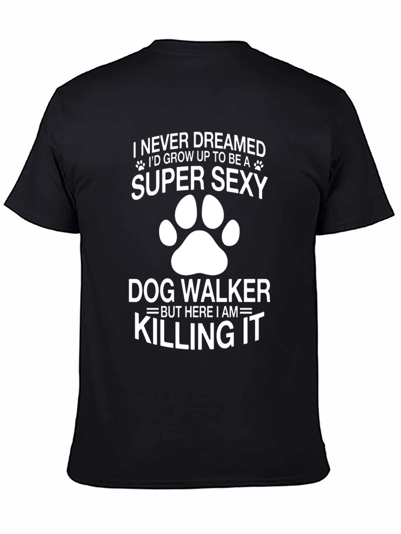 Super Sexy Dog Walker Graphic T-Shirt