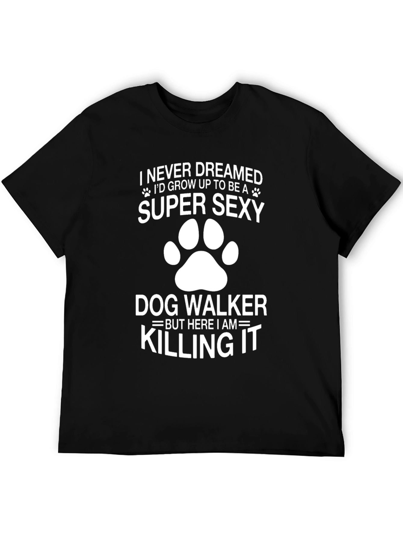 Super Sexy Dog Walker Graphic T-Shirt