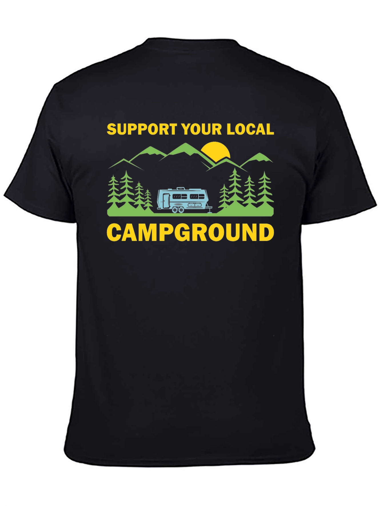 Support Your Local Campground Graphic Tee