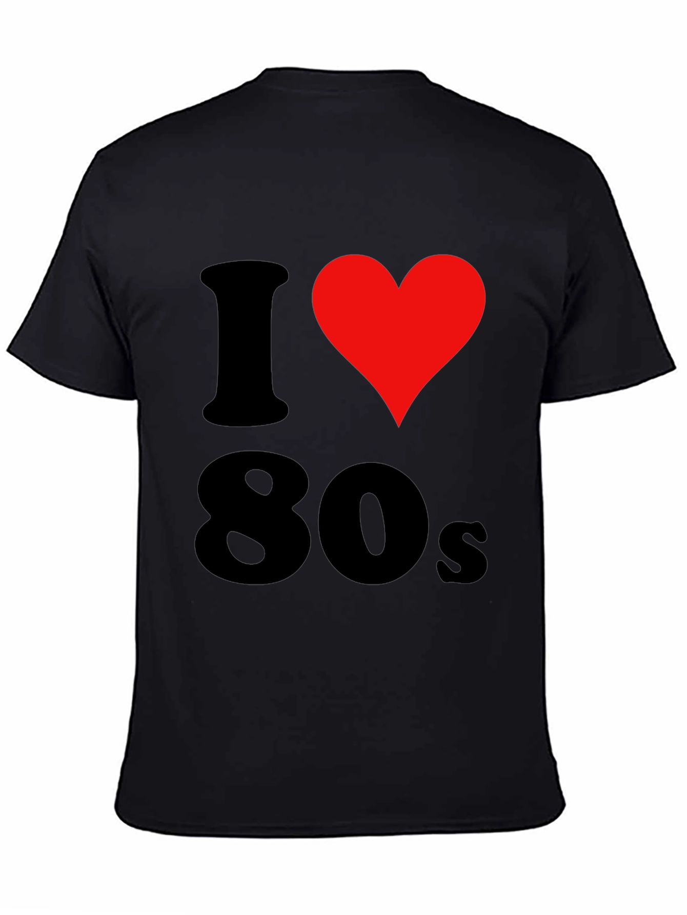 I Love the 80s Black T-Shirt