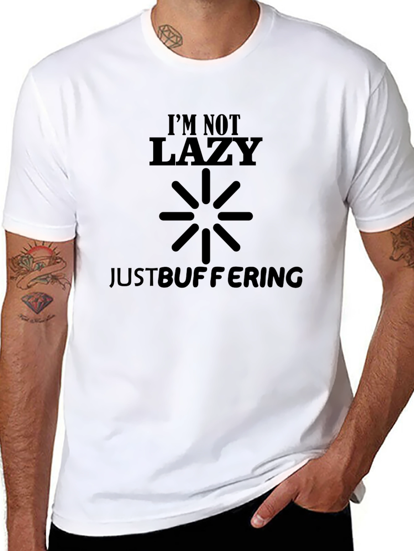 Im Not Lazy Just Buffering - Novelty T-Shirt