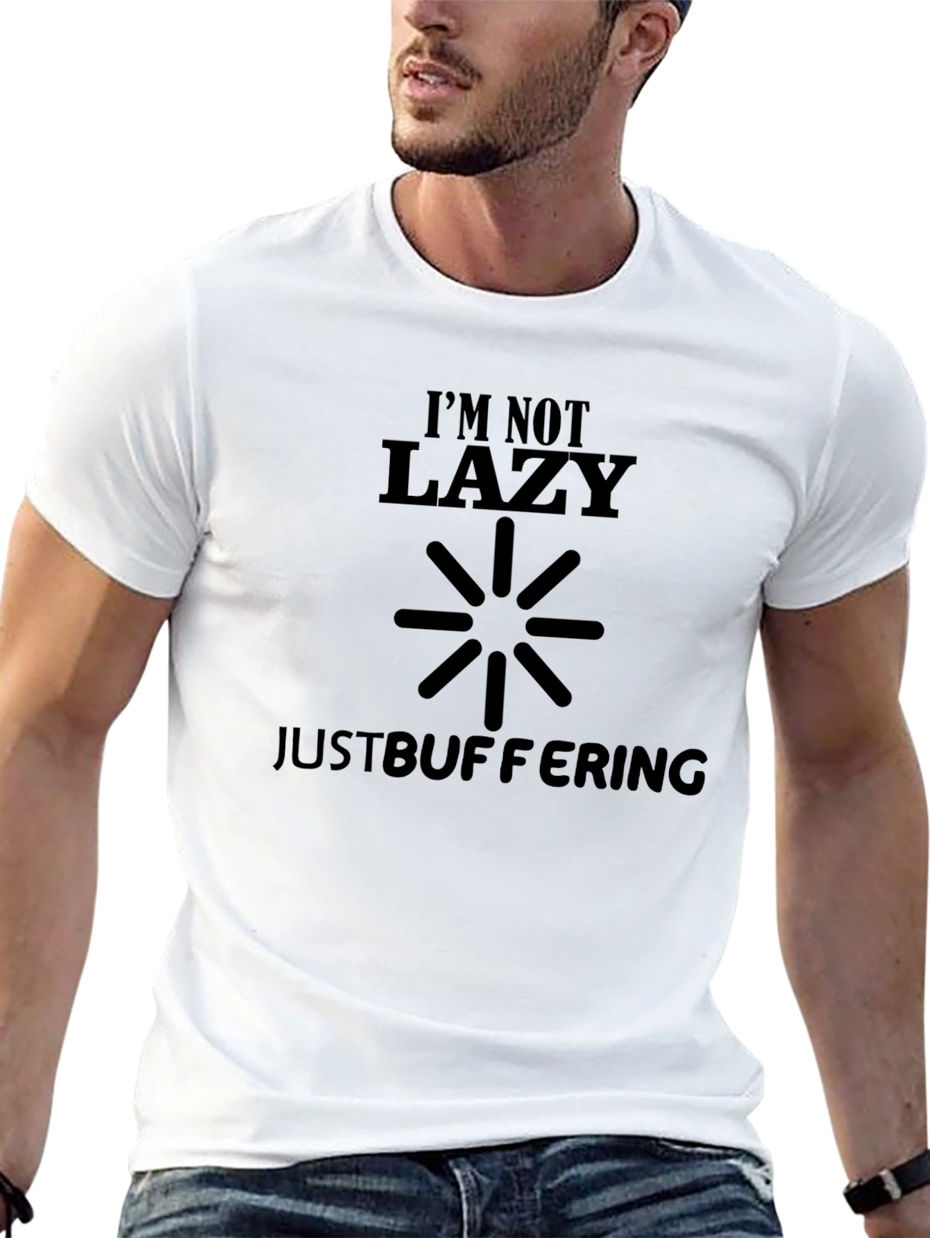 Im Not Lazy Just Buffering - Novelty T-Shirt