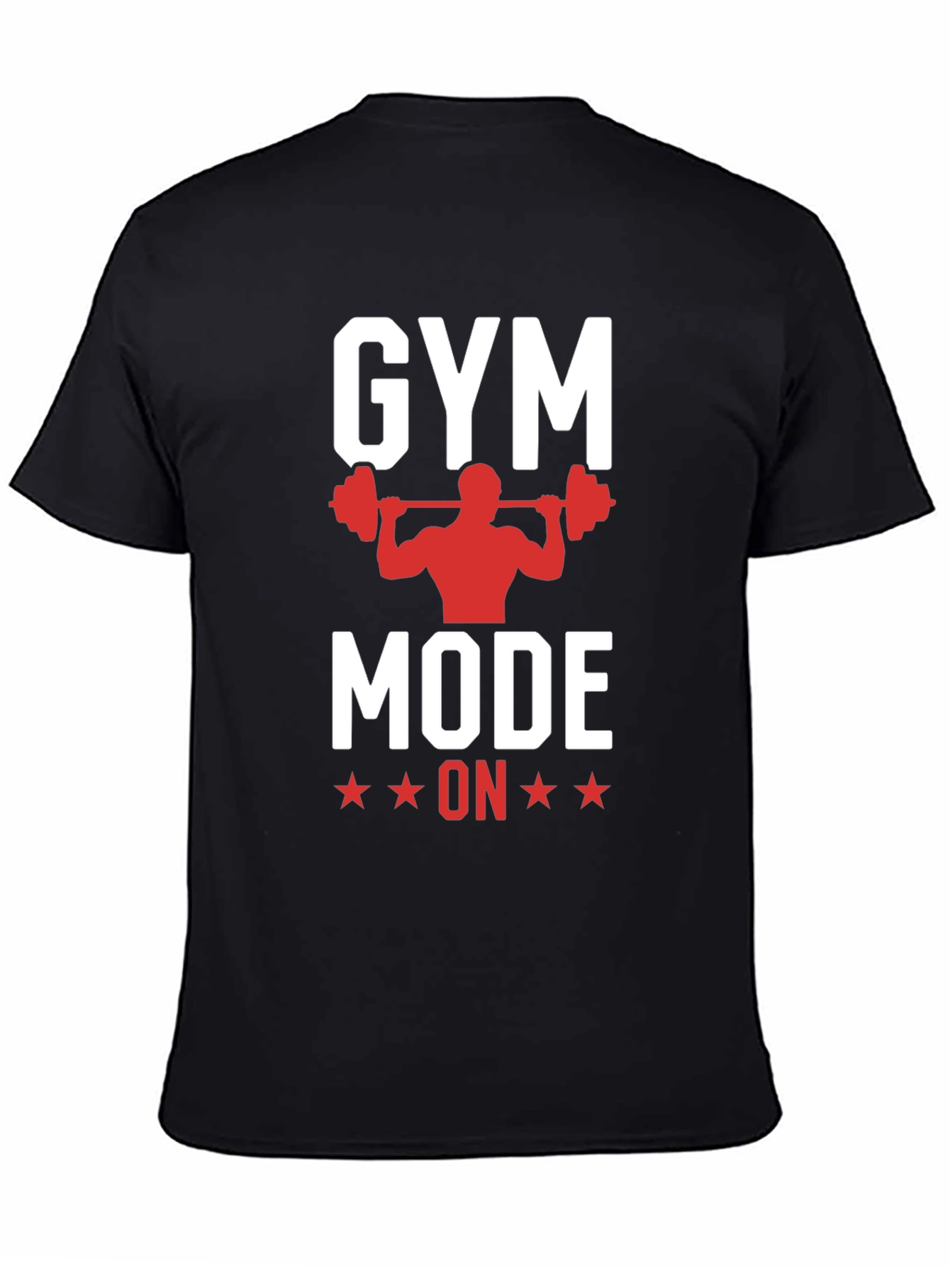 Gym Mode On T-Shirt - Workout Motivation