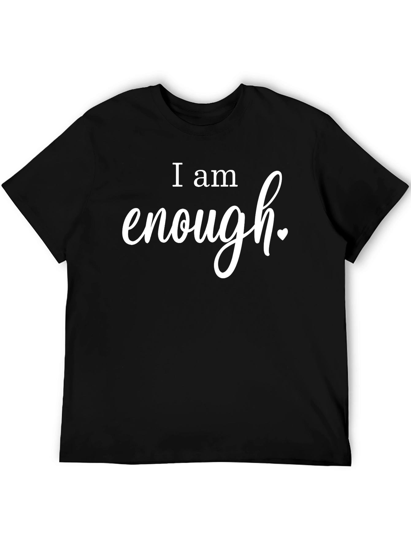 I am Enough Black T-Shirt