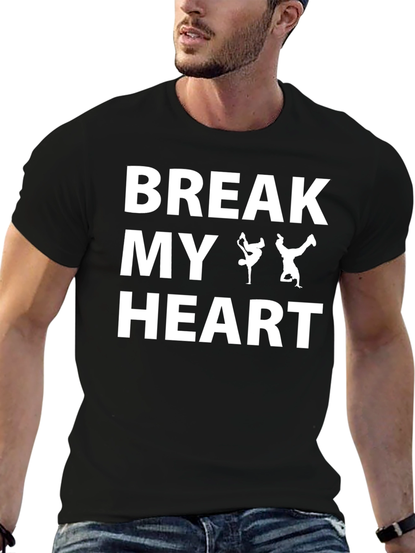 Break My Heart T-Shirt - B-Boy Dance Design