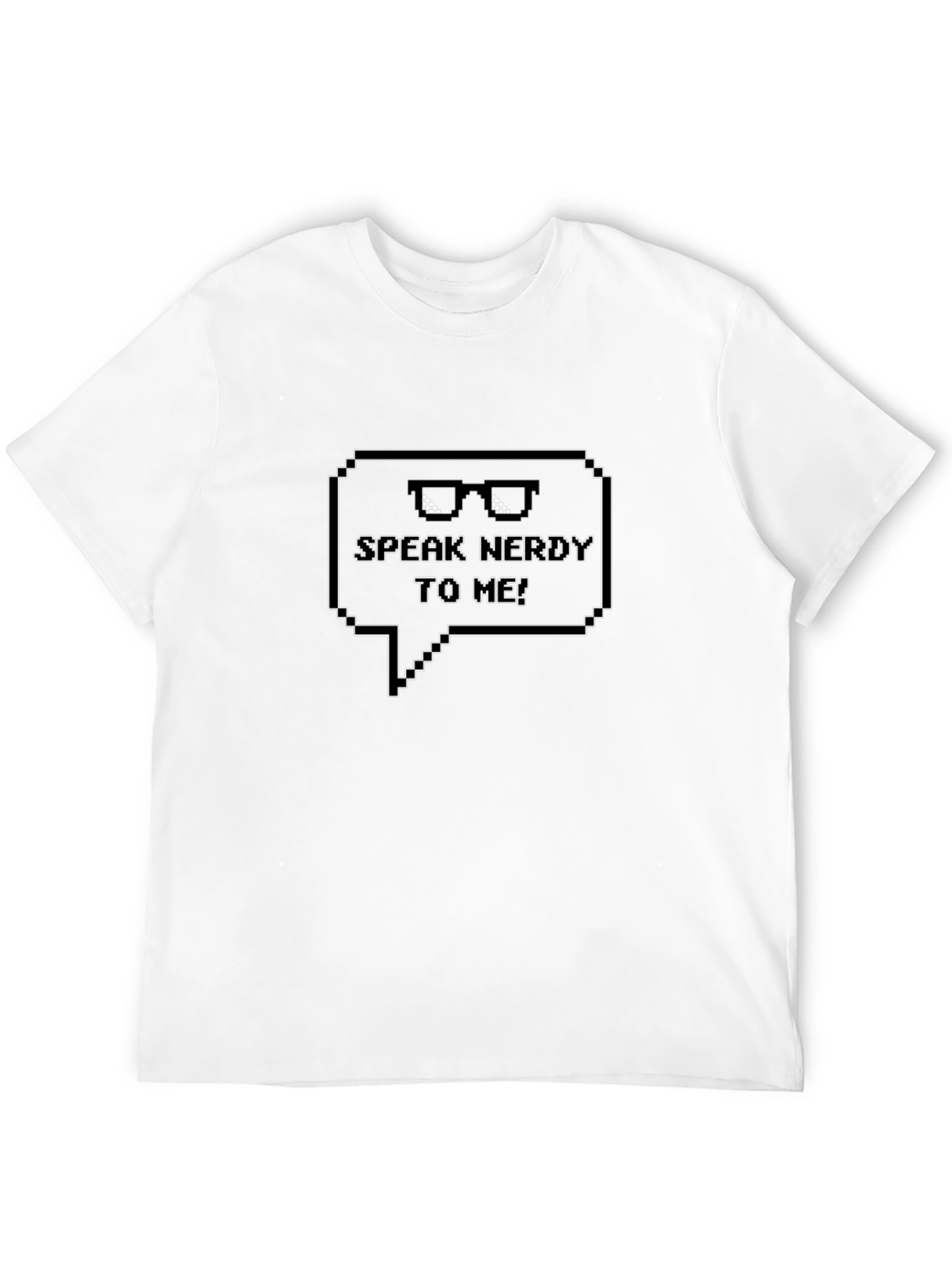 Speak Nerdy to Me Pixel Art T-Shirt