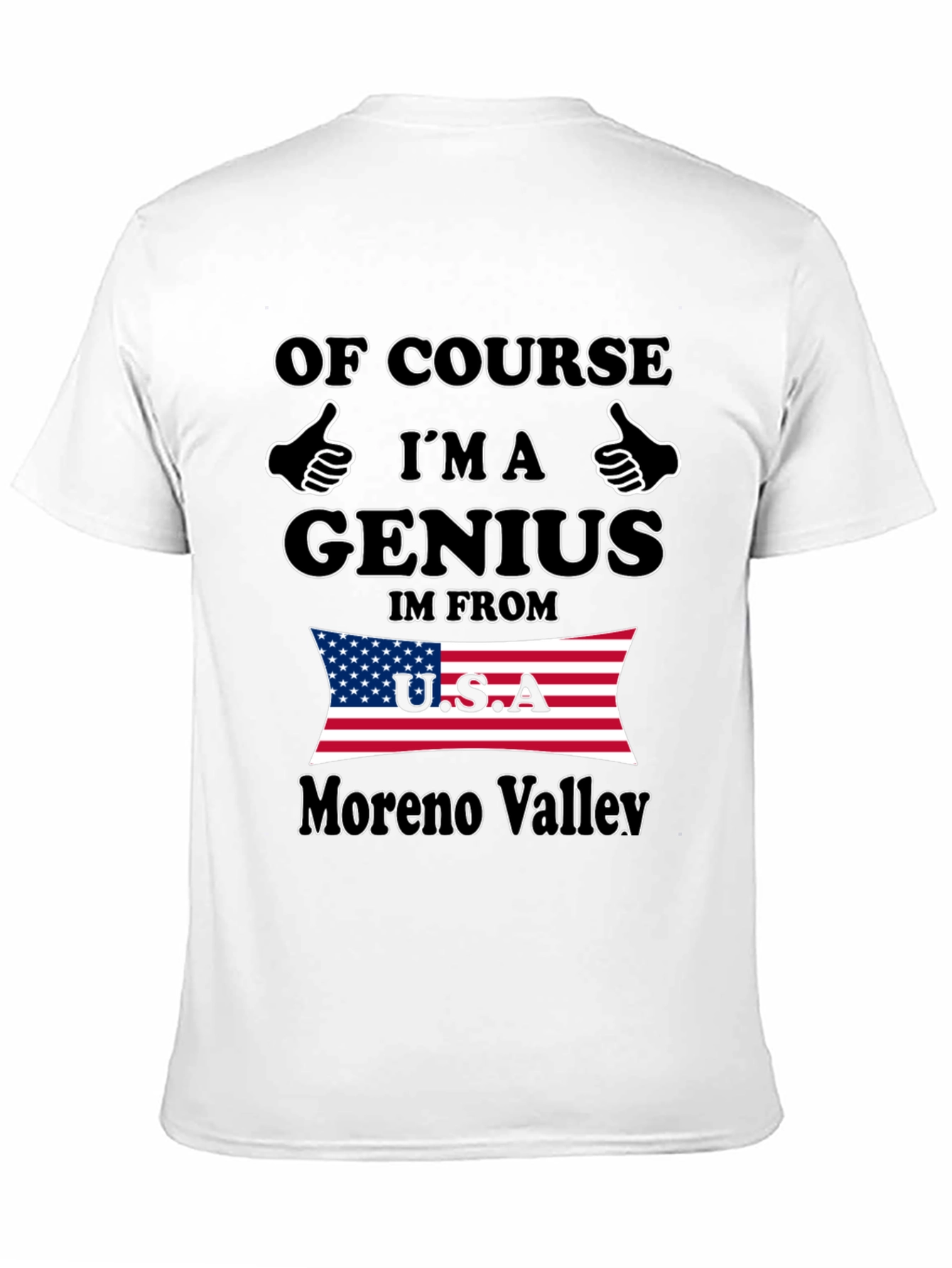 Funny Genius Moreno Valley USA T-Shirt