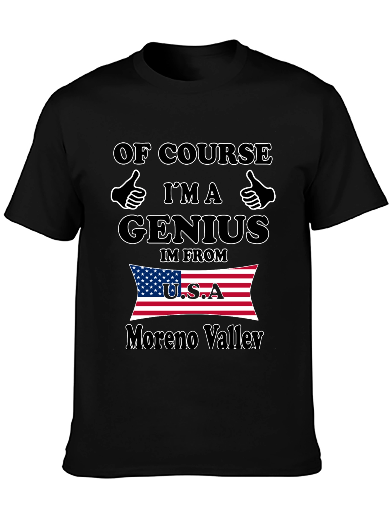 Funny Genius Moreno Valley USA T-Shirt