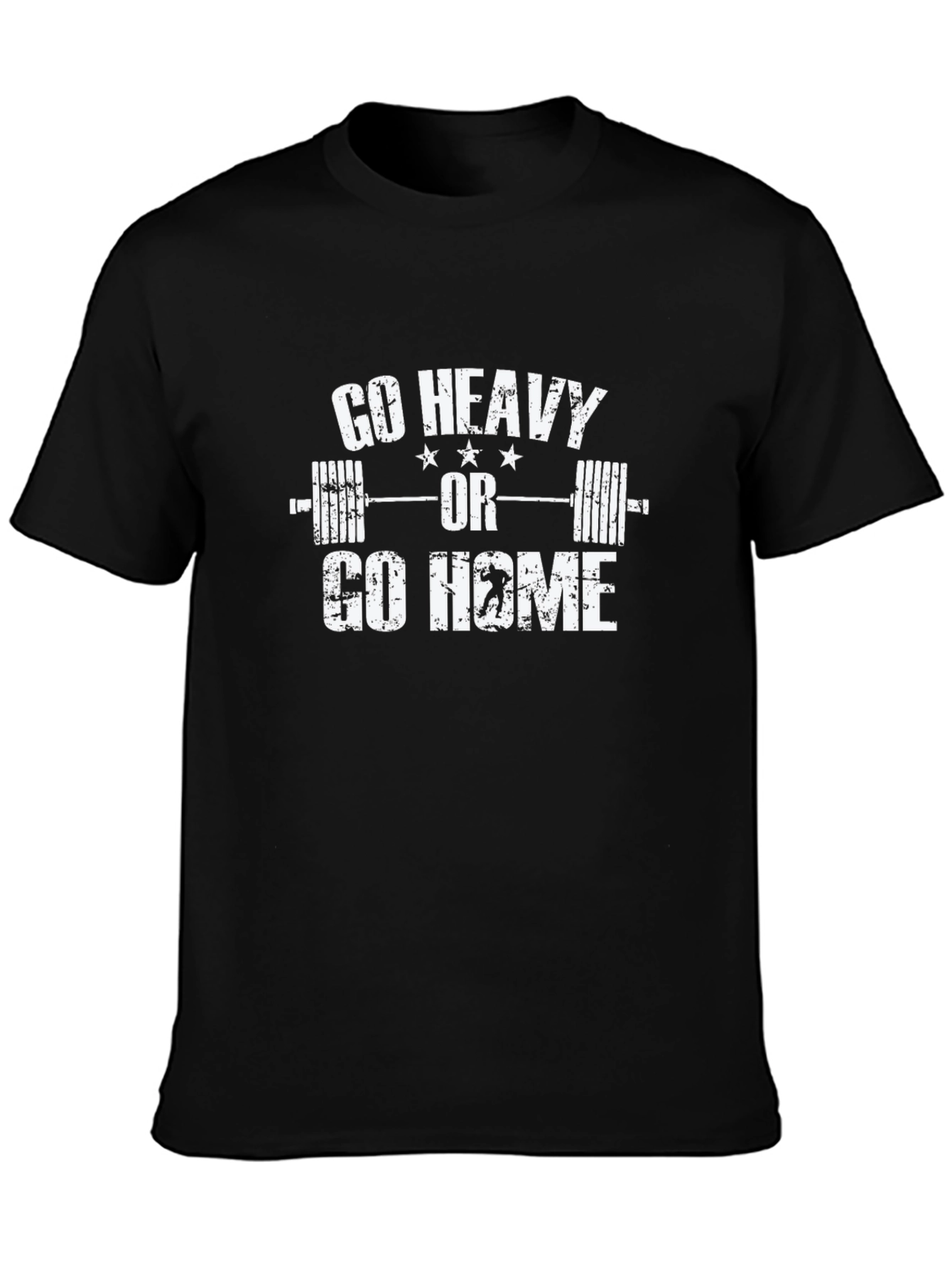 Go Heavy or Go Home Graphic T-Shirt