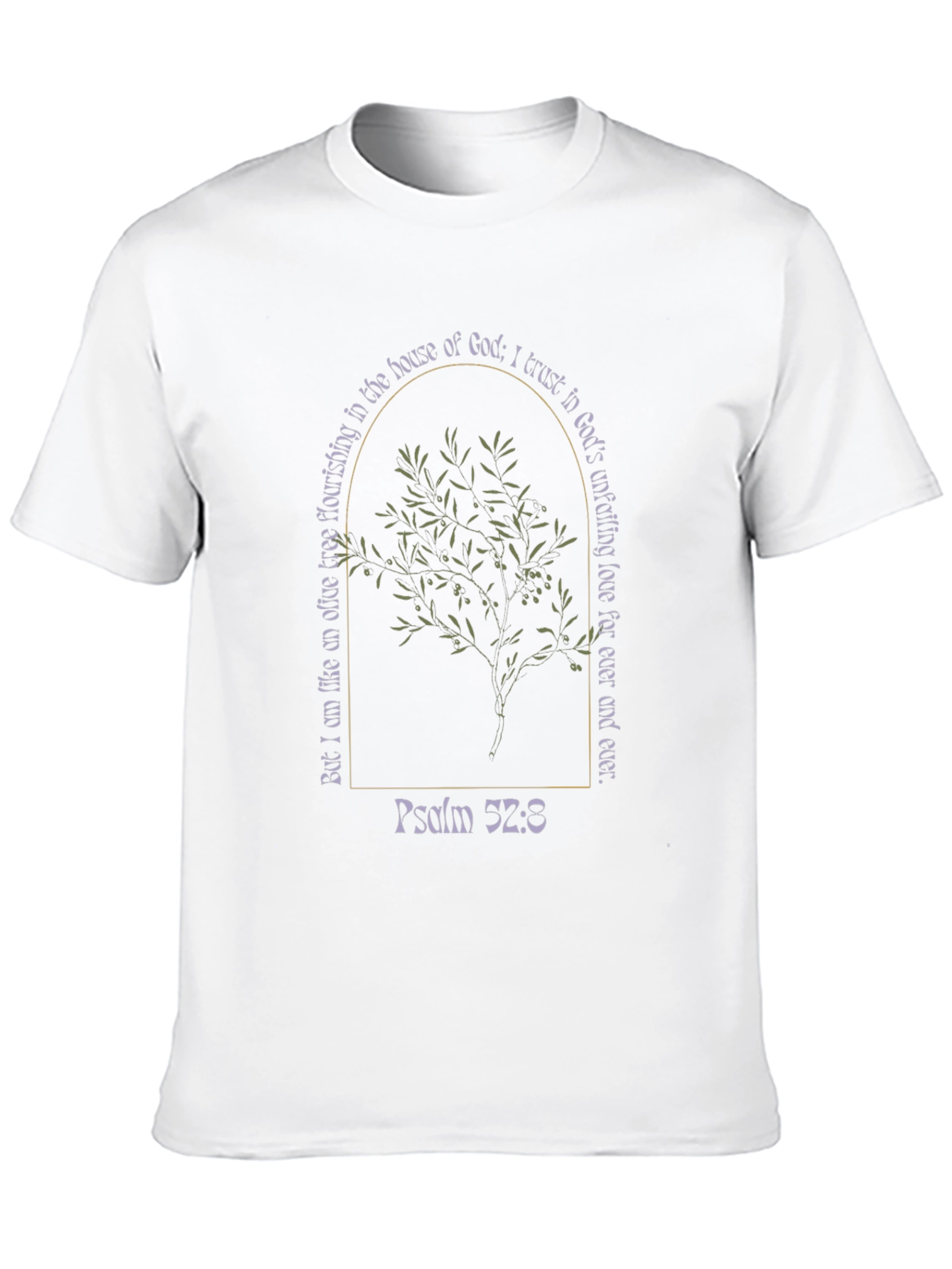 Psalm 52:8 Olive Tree T-Shirt