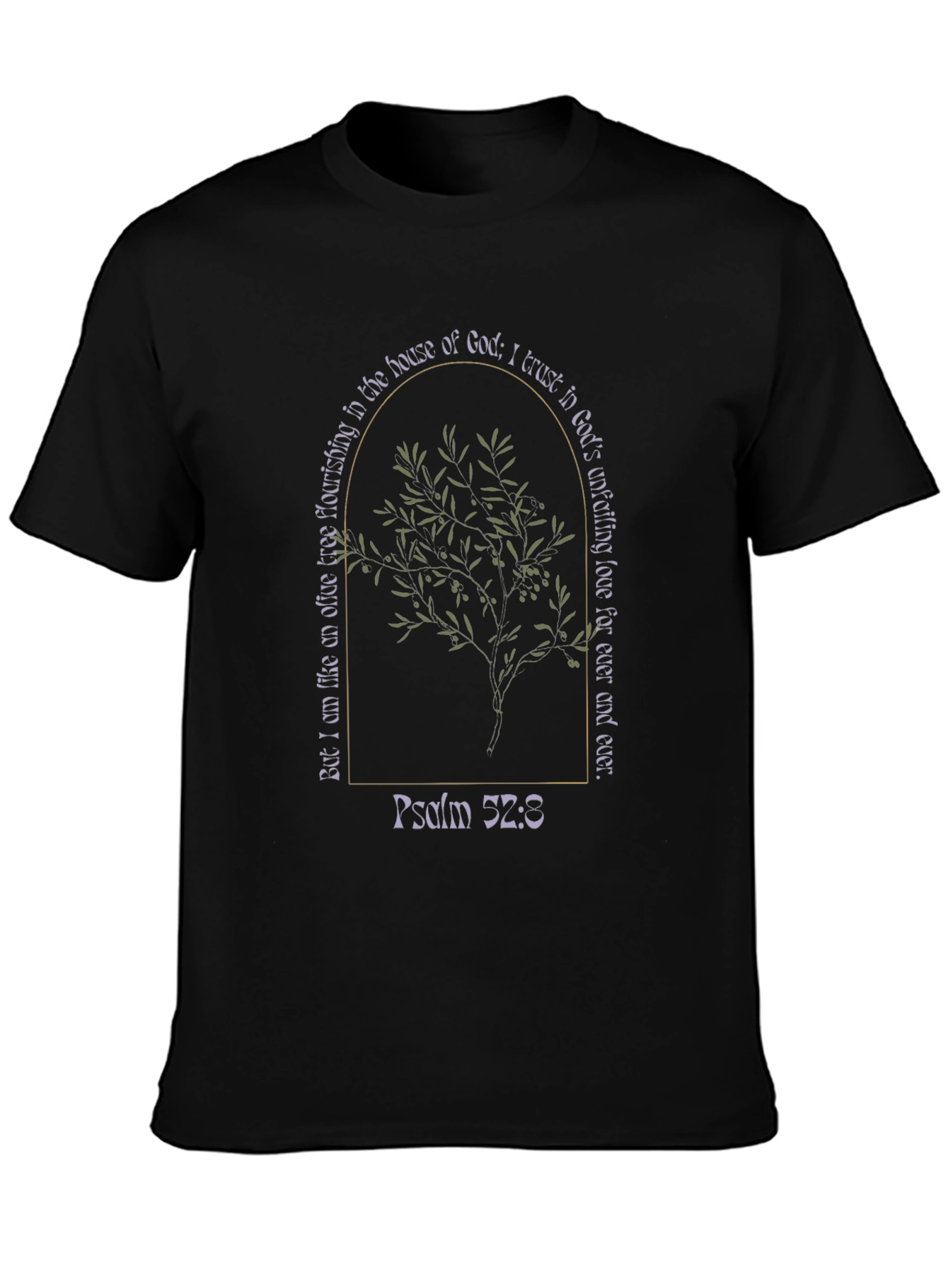 Psalm 52:8 Olive Tree T-Shirt