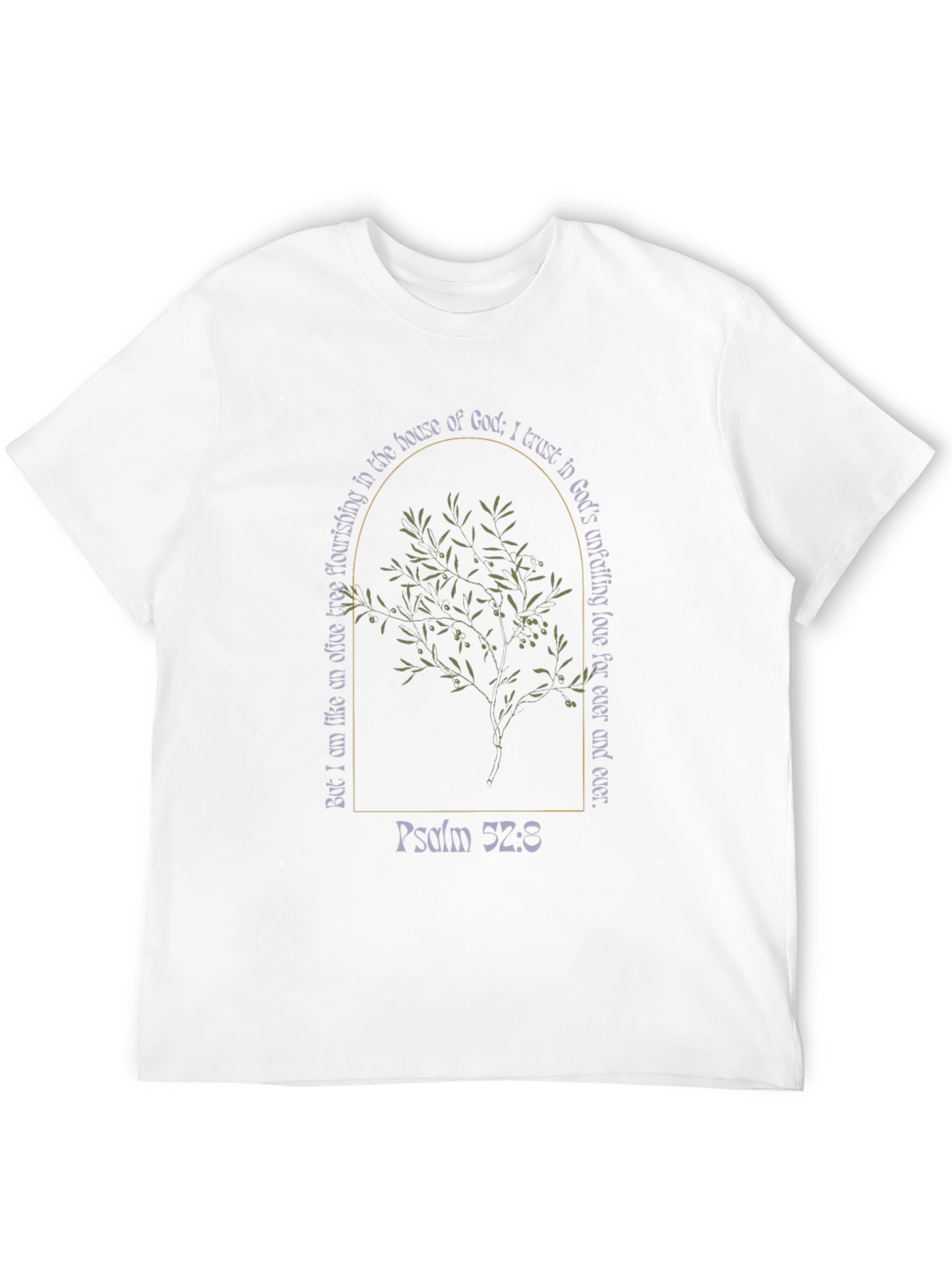 Psalm 52:8 Olive Tree T-Shirt