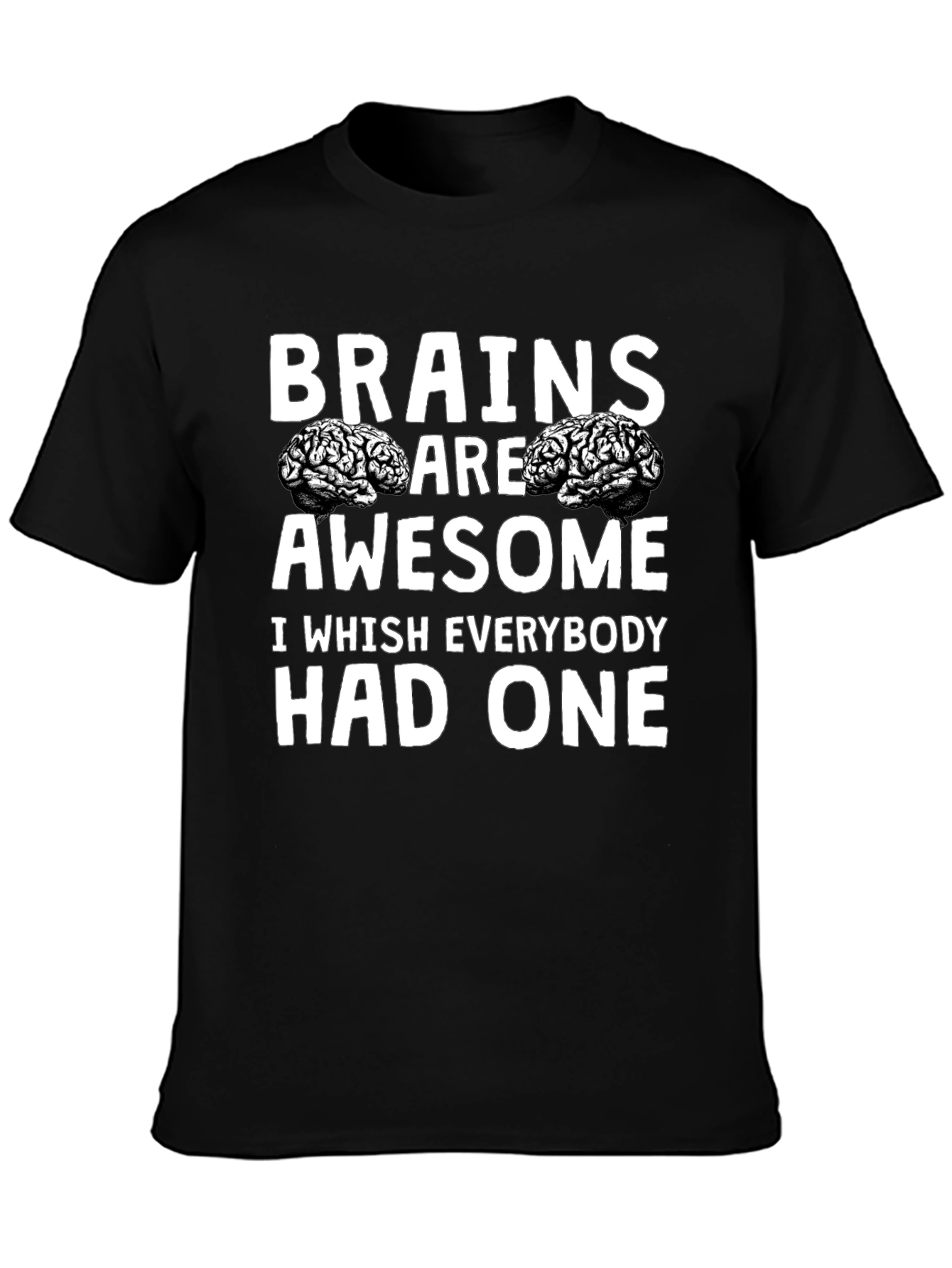 Brains Are Awesome Graphic Tee - Unisex Black T-Shirt