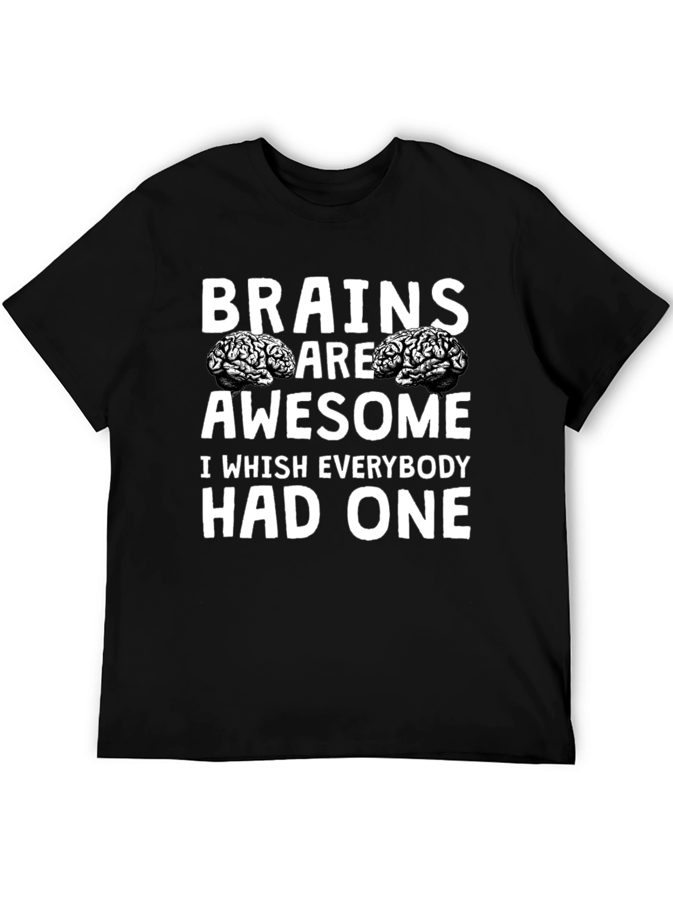 Brains Are Awesome Graphic Tee - Unisex Black T-Shirt