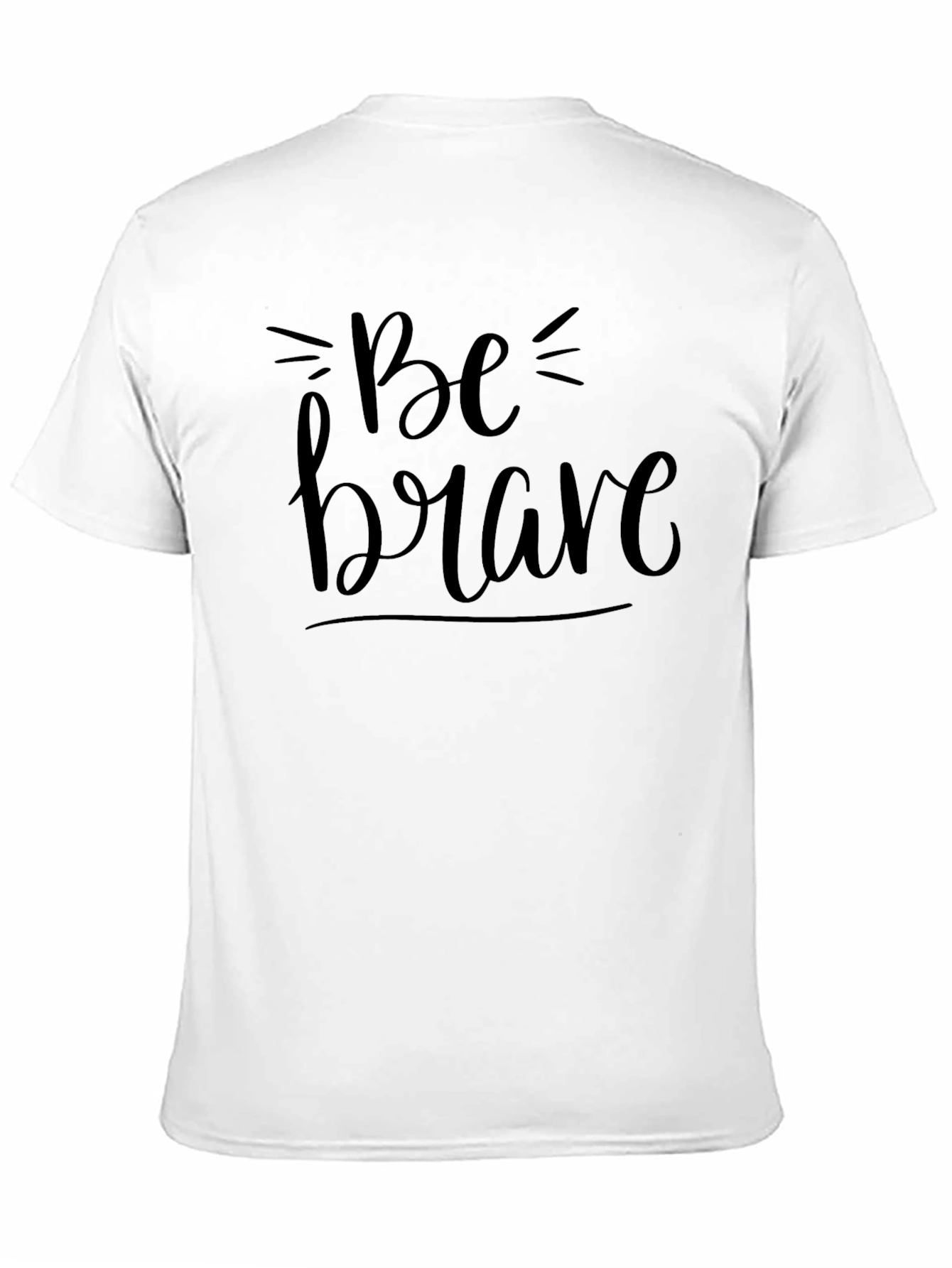 Be Brave Black Graphic Tee - Stylish Motivational T-Shirt